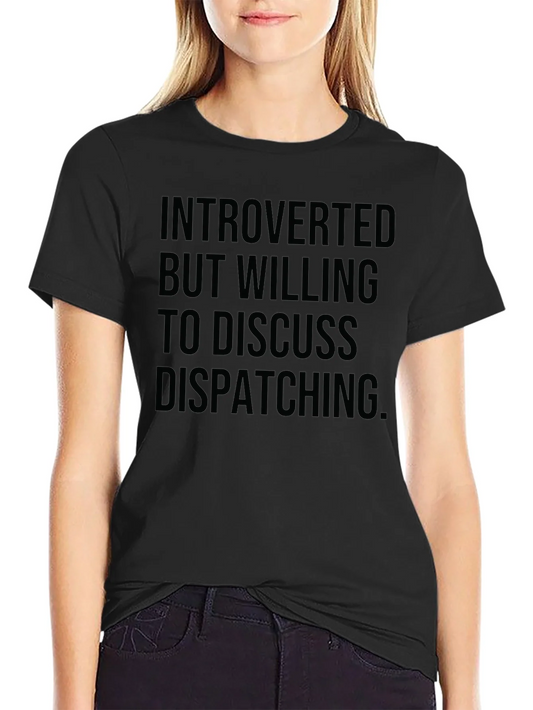 Introverted Dispatching T-Shirt - Black Graphic Tee
