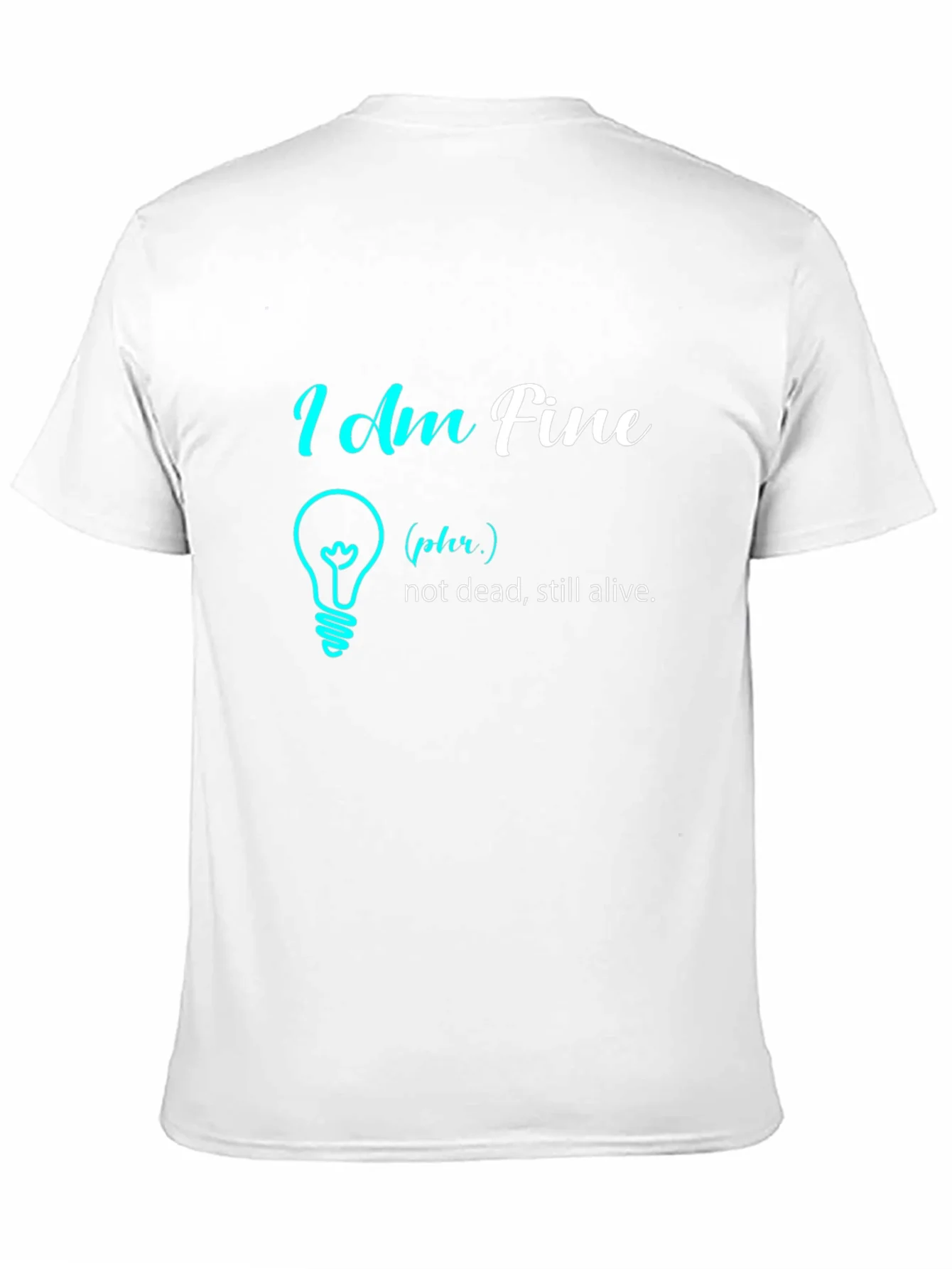 I Am Fine Graphic Tee - Humor T-Shirt