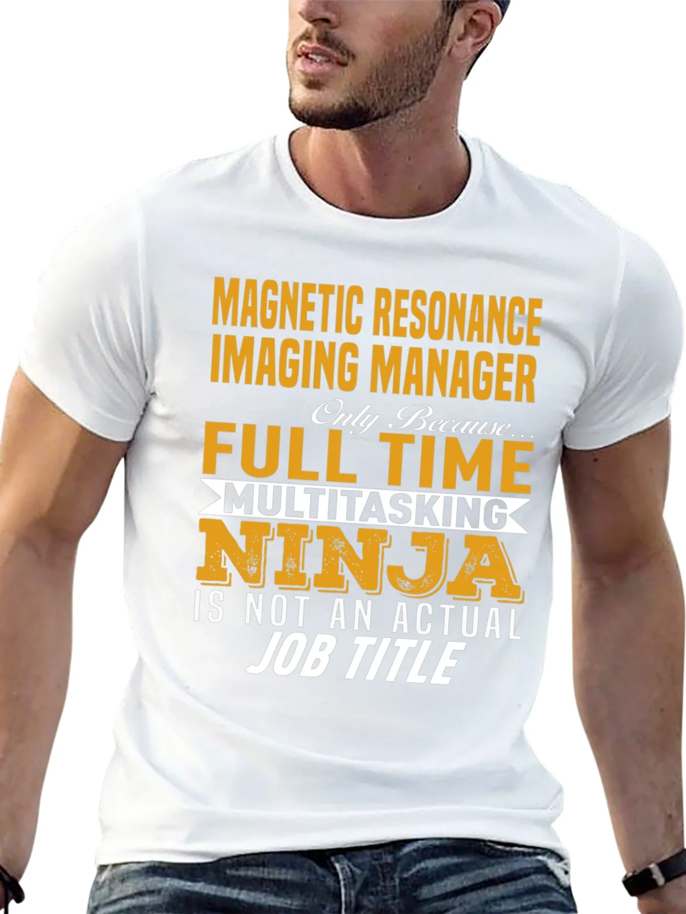 Magnetic Resonance Imaging Manager T-Shirt