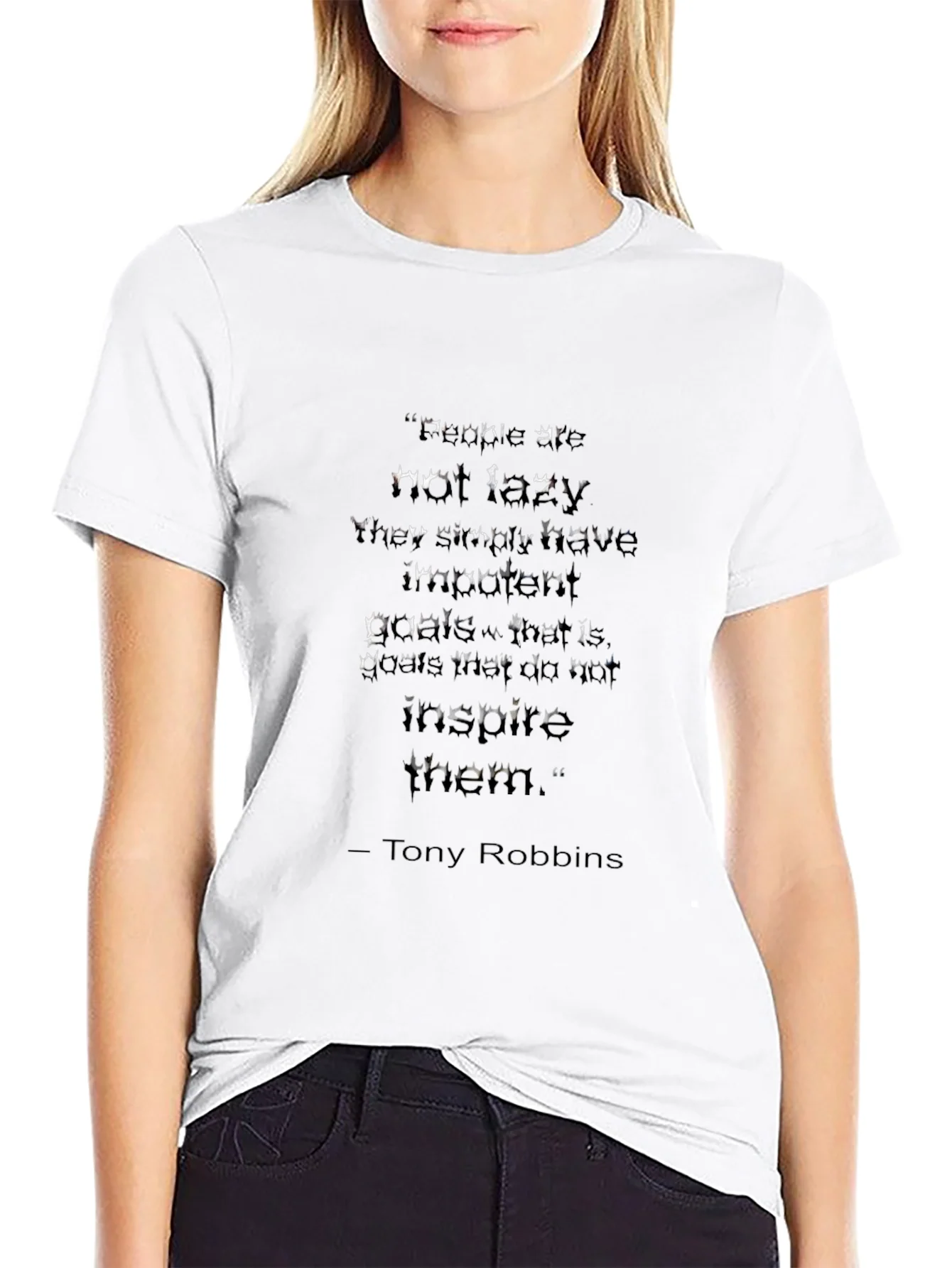 Motivational T-Shirt - Tony Robbins Quote