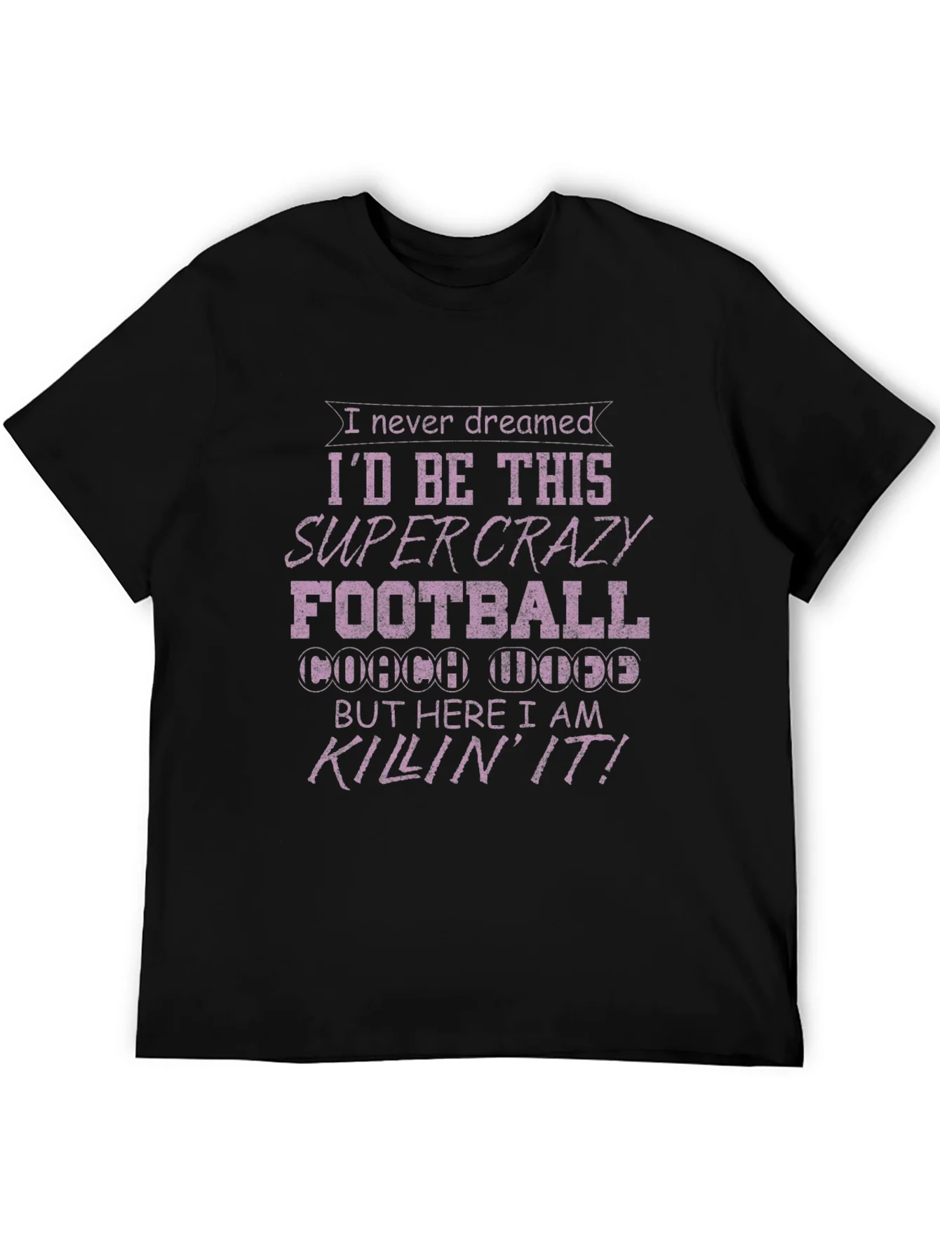 Crazy Football Coach T-Shirt