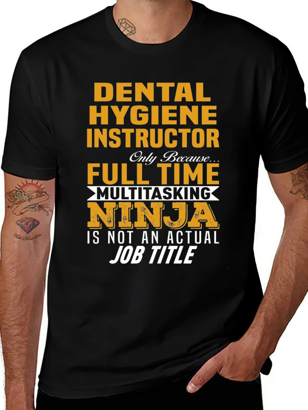 Dental Hygiene Instructor Multitasking Ninja T-Shirt