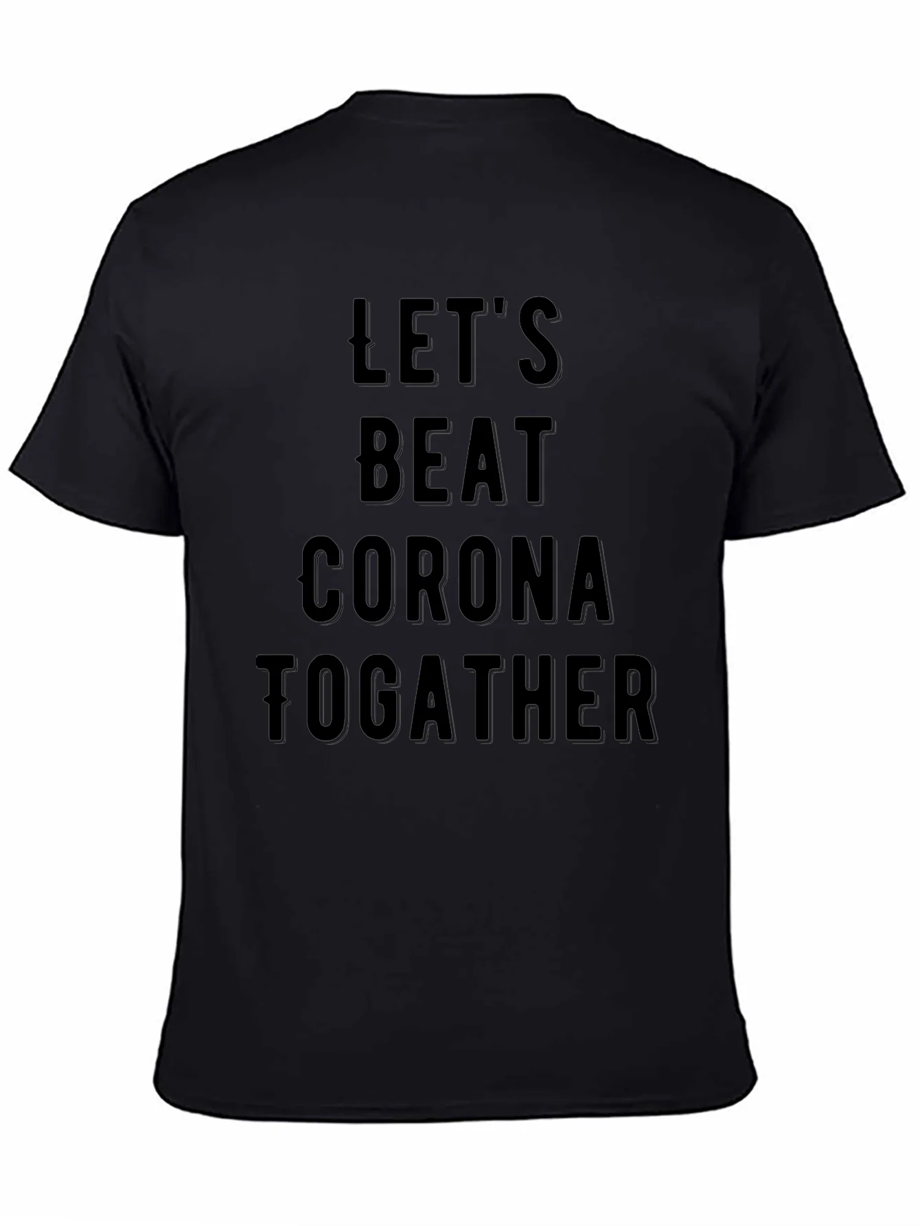 Lets Beat Corona Together Black T-Shirt