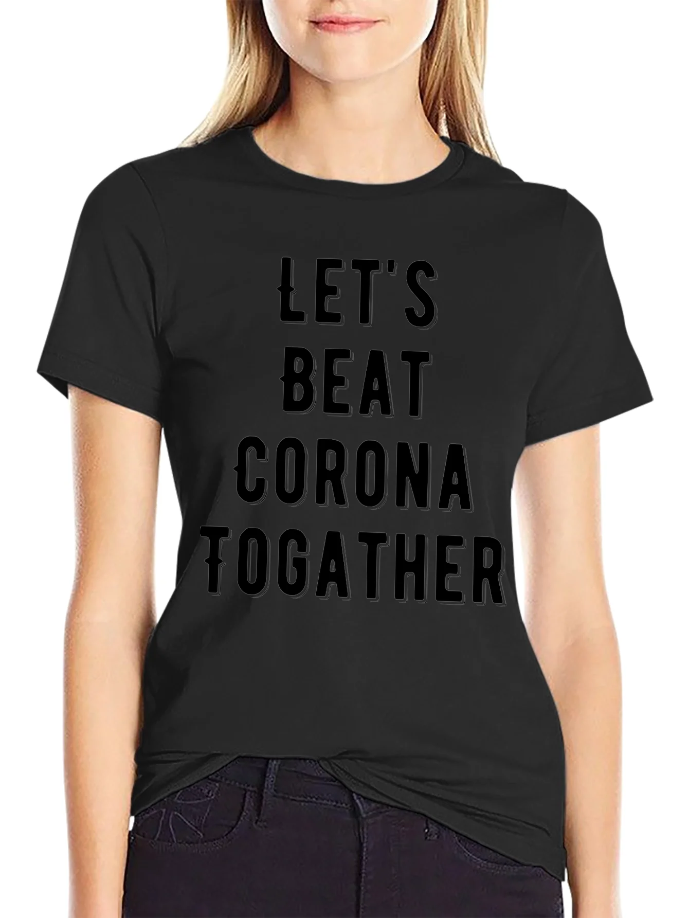 Lets Beat Corona Together Black T-Shirt