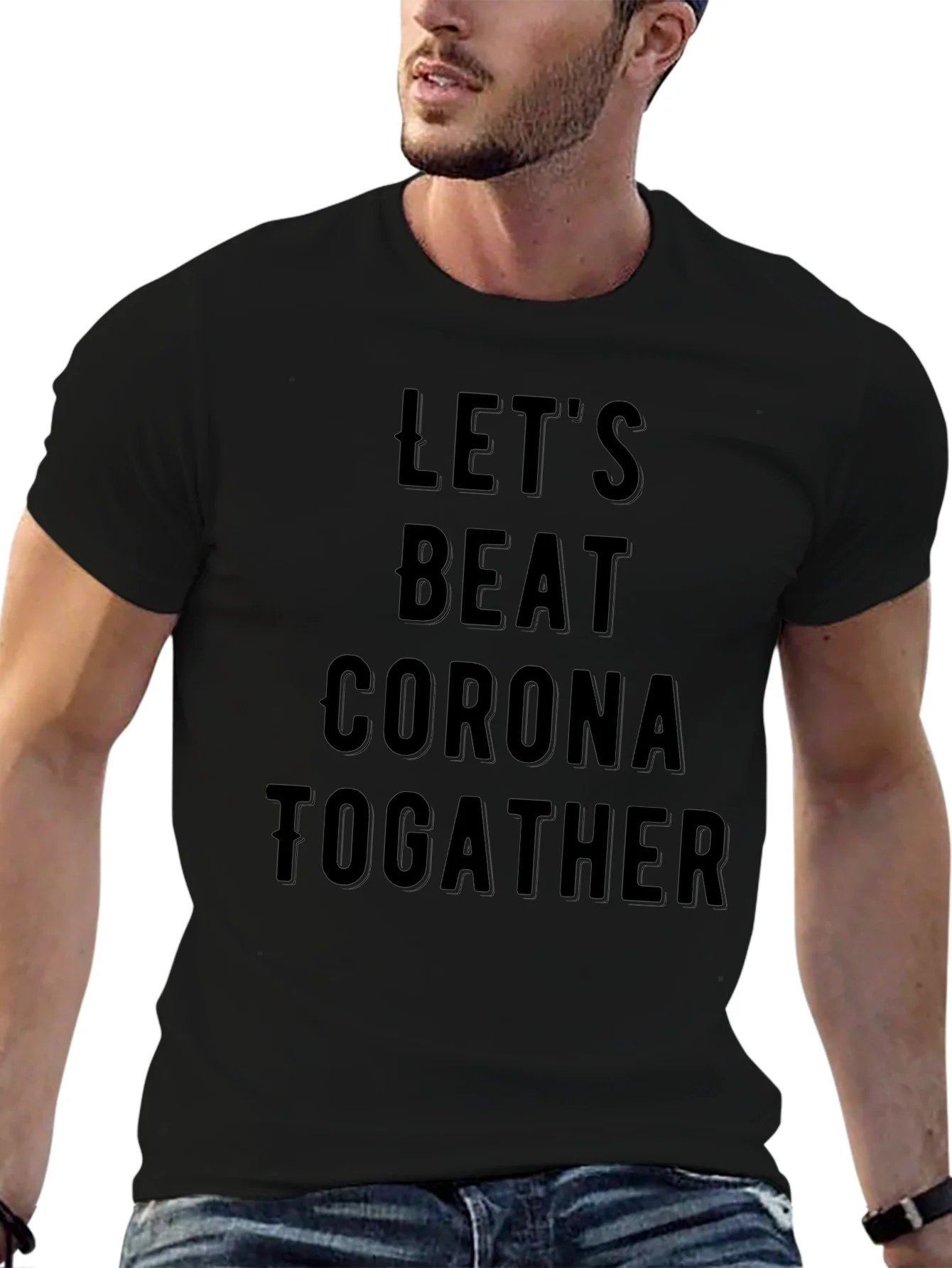 Lets Beat Corona Together Black T-Shirt