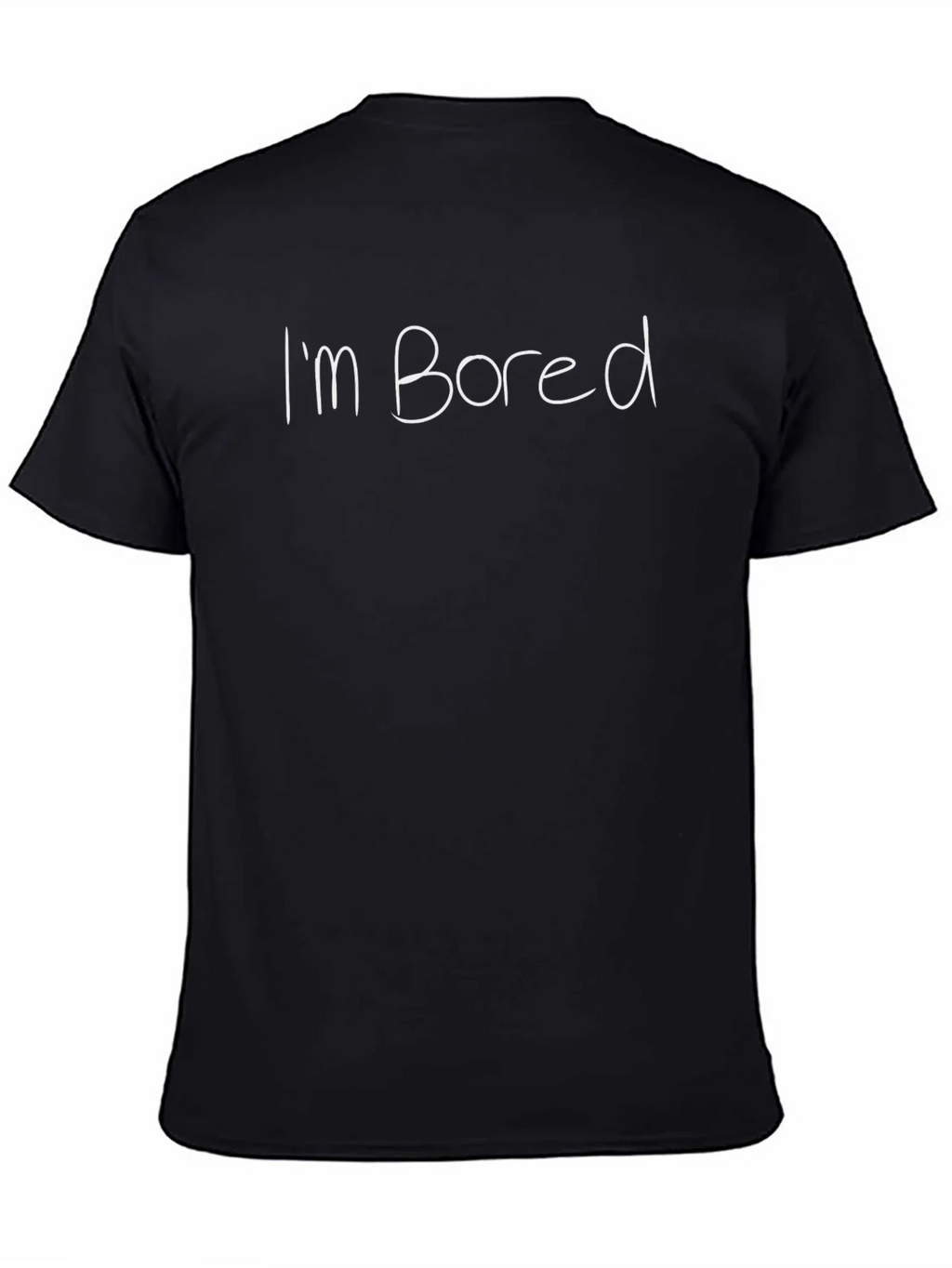 Im Bored T-Shirt - Black Casual Tee