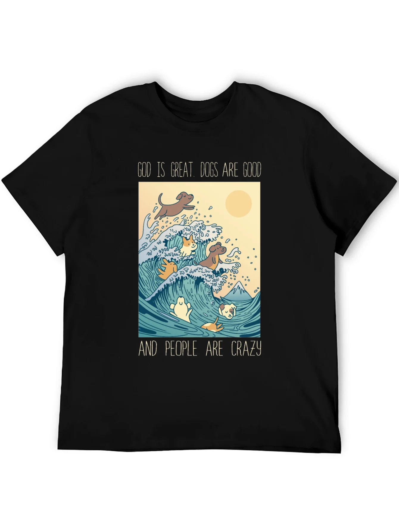 God is Great Dogs are Good T-Shirt