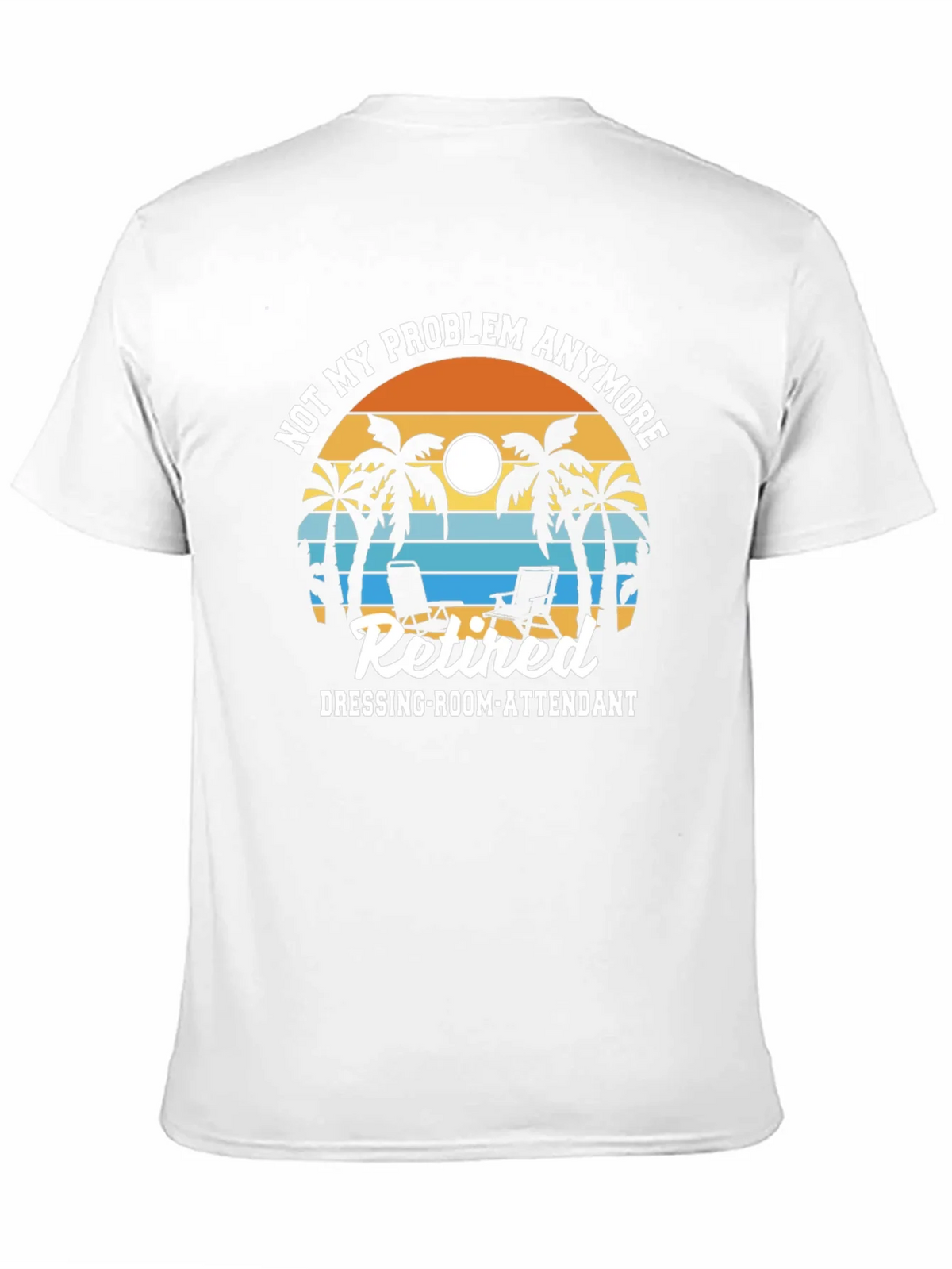 Retired Dressing-Room-Attendant T-Shirt