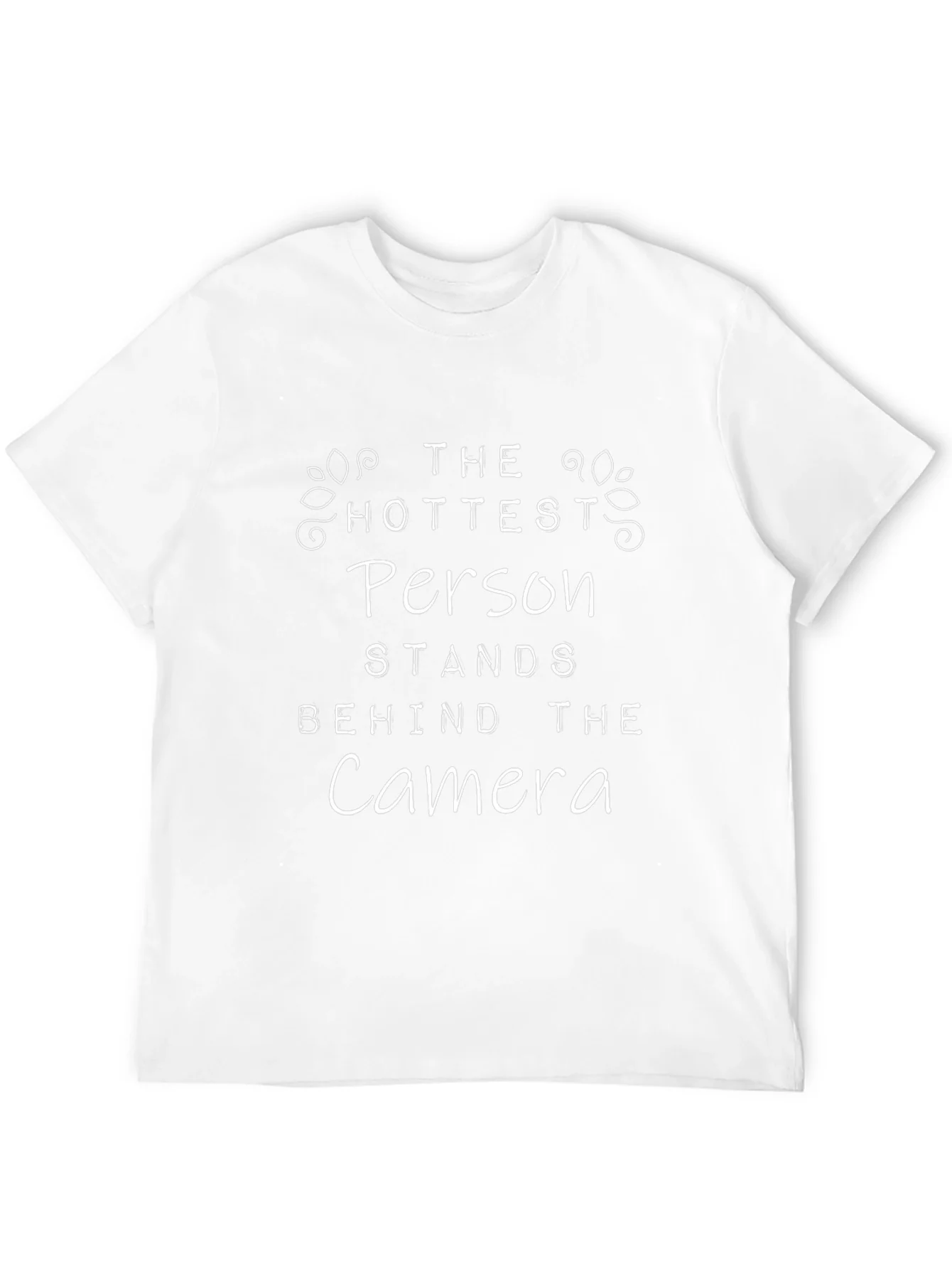 Hottest Person Camera T-Shirt