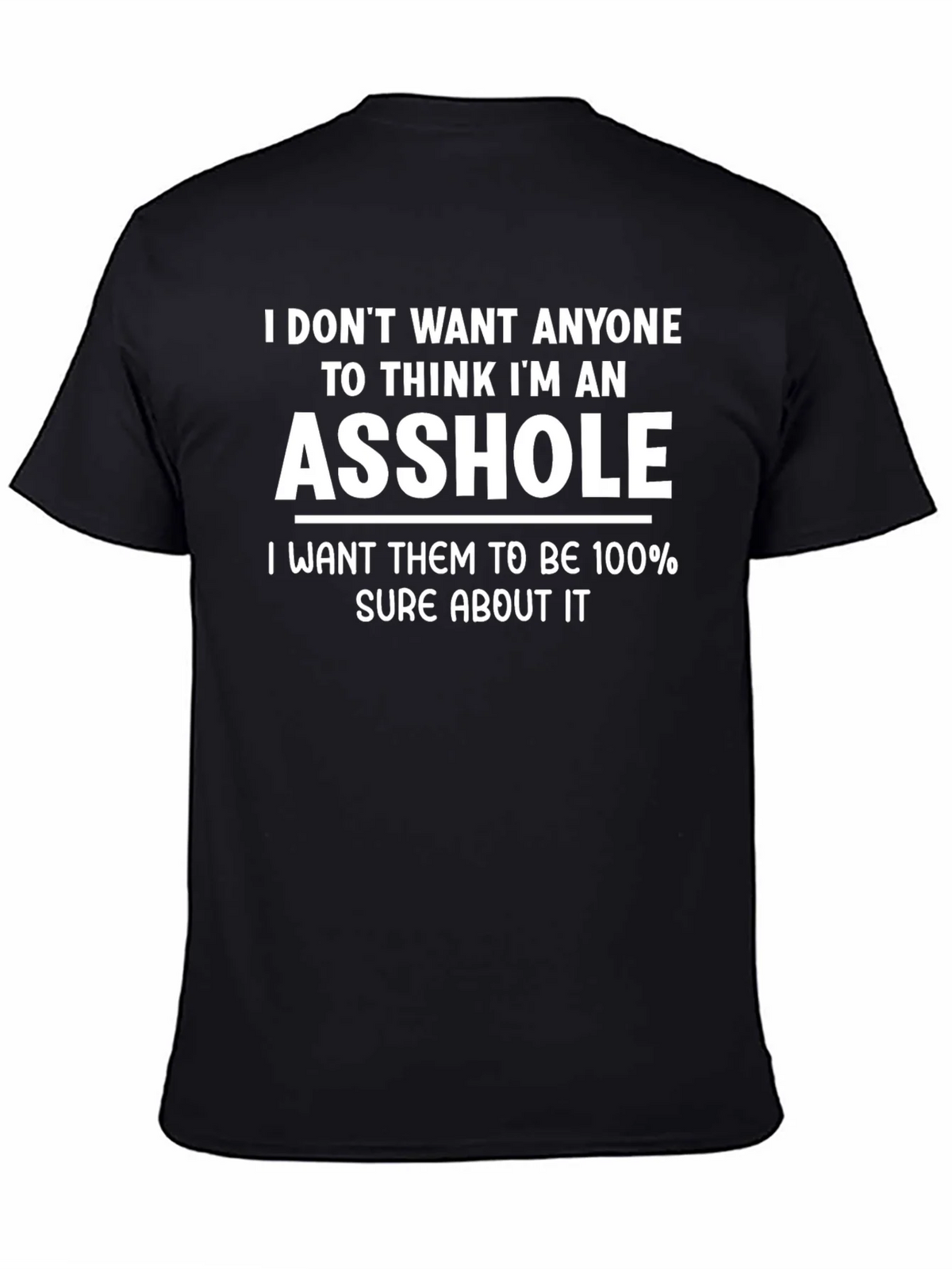 Funny ASS HOLE Statement Black T-Shirt