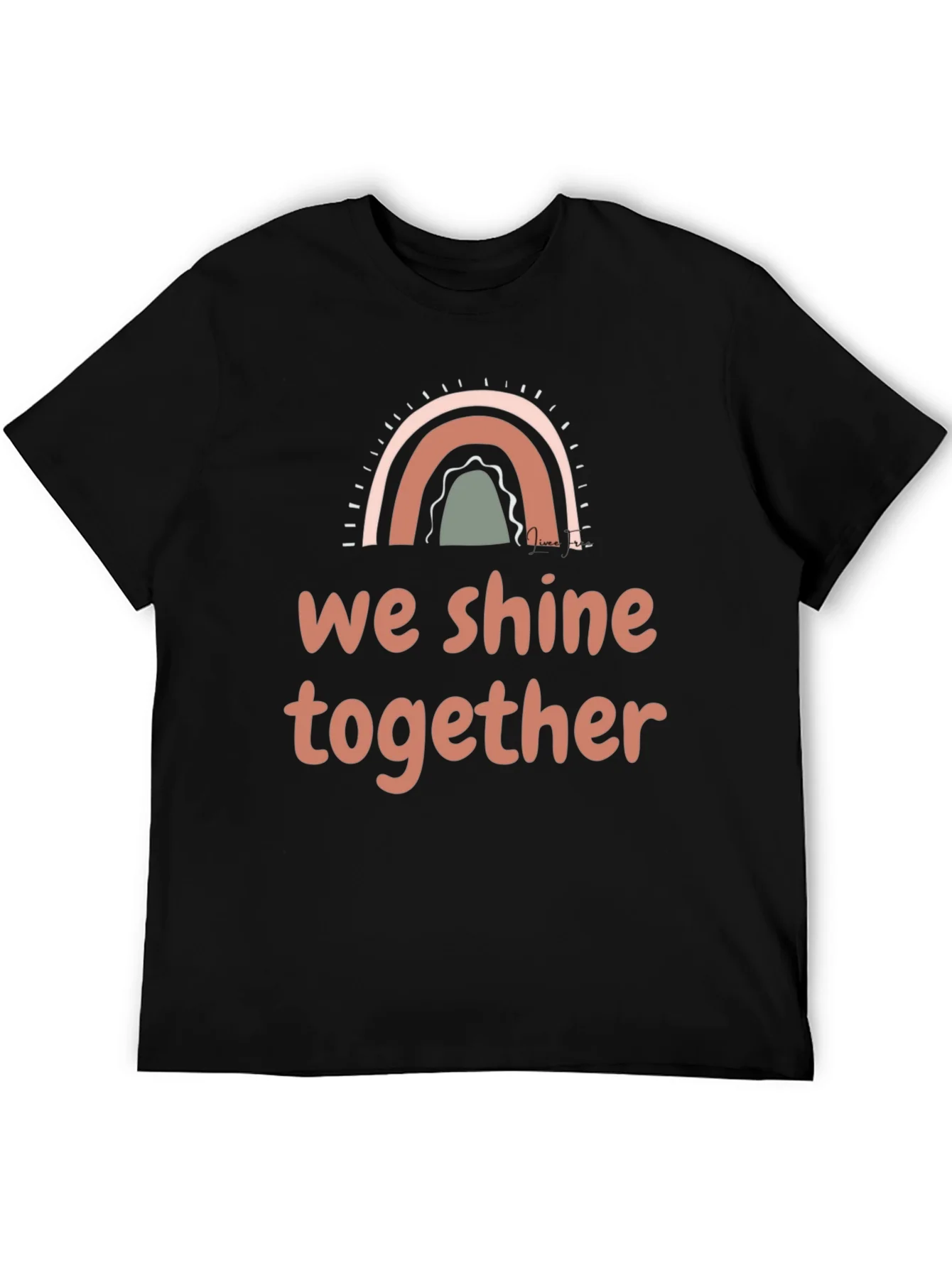 We Shine Together Graphic Tee - Positive Vibes Shirt