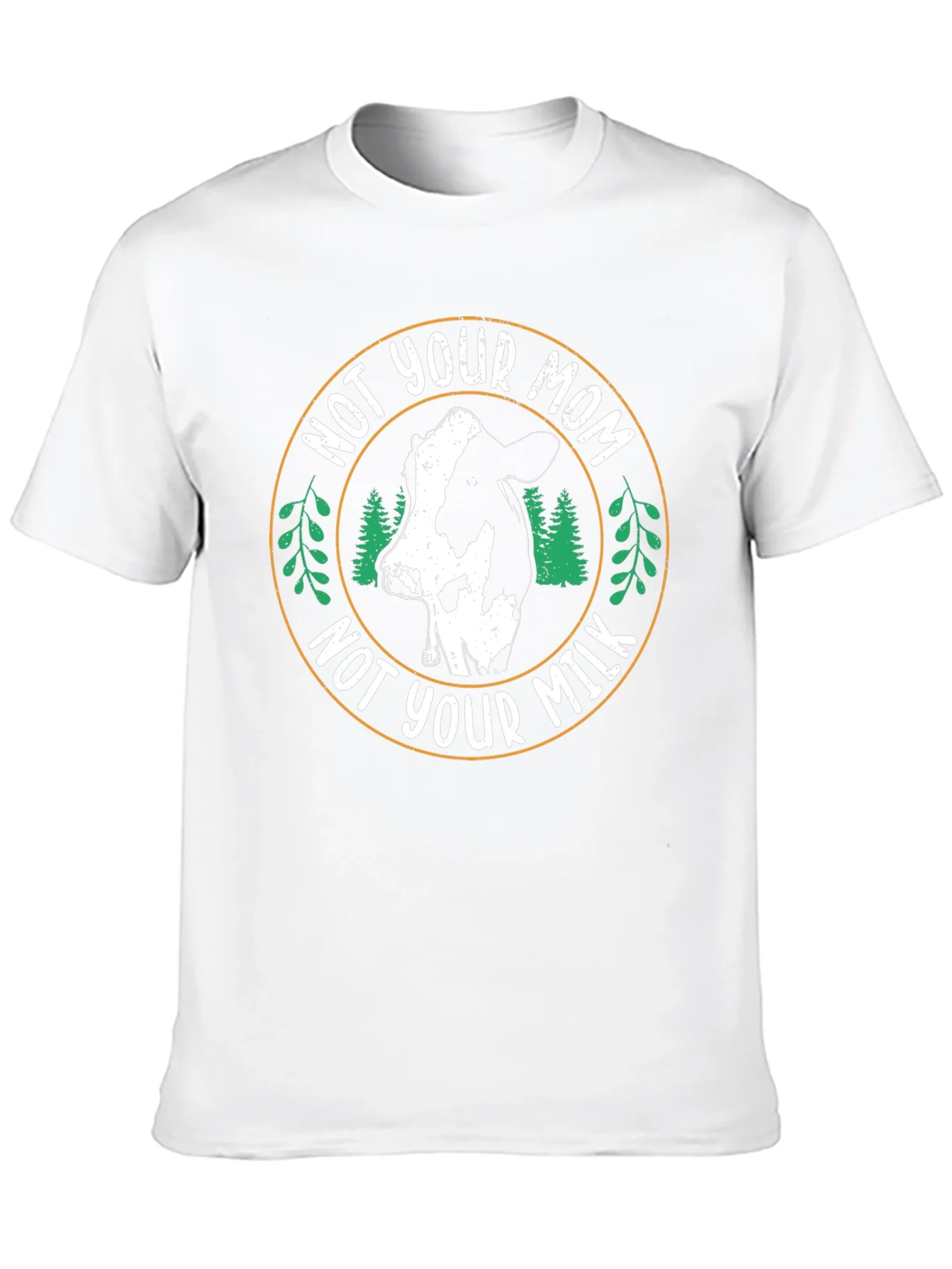 Vegan T-Shirt - Not Your Mom Not Your Milk