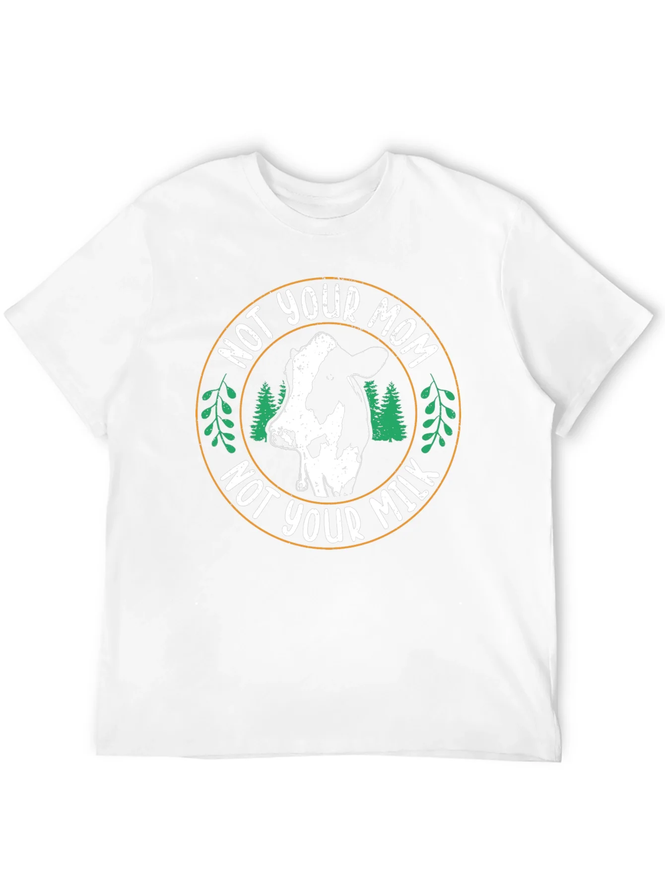 Vegan T-Shirt - Not Your Mom Not Your Milk