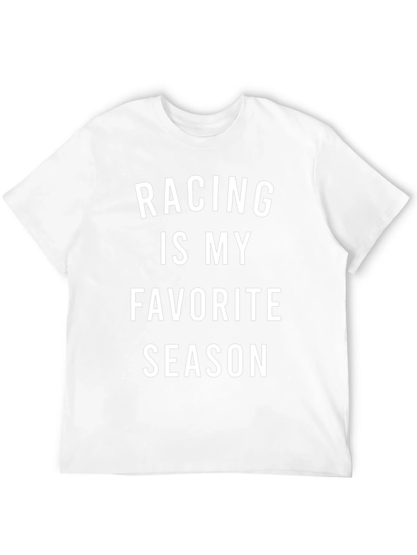 Racing Is My Favorite Season T-Shirt