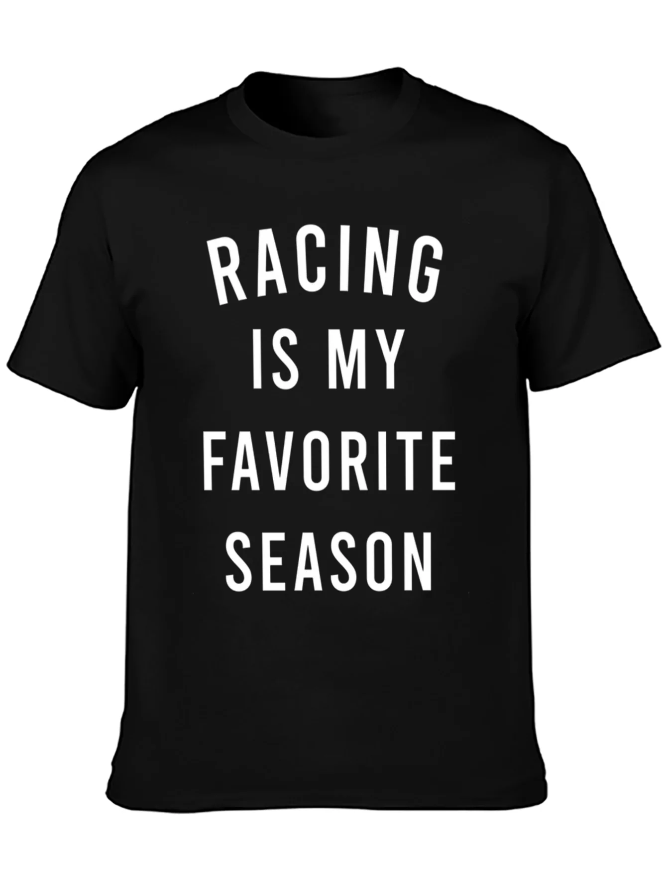 Racing Is My Favorite Season T-Shirt