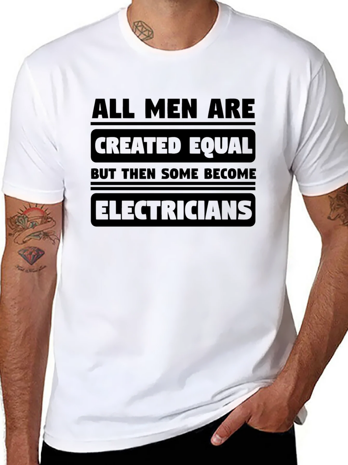 Electrician T-Shirt - All Men Are Created Equal