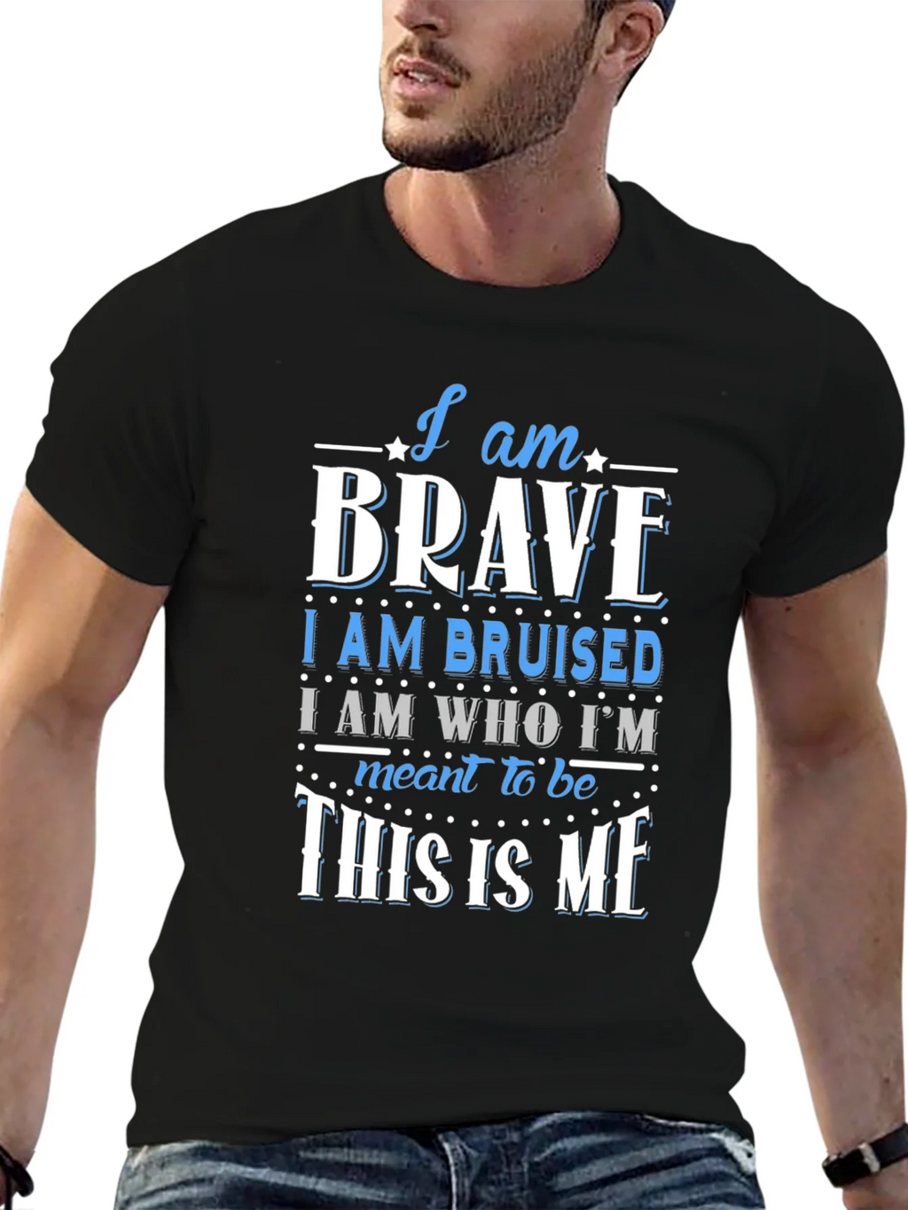 I Am Brave T-Shirt - Motivational Graphic Tee