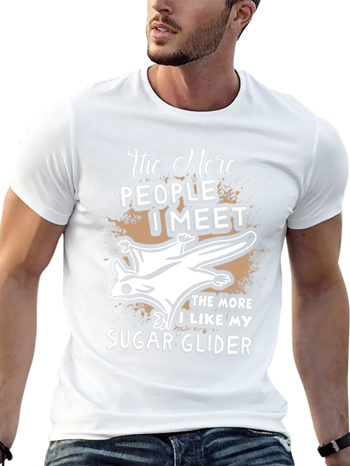 The More I Like My Sugar Glider T-Shirt