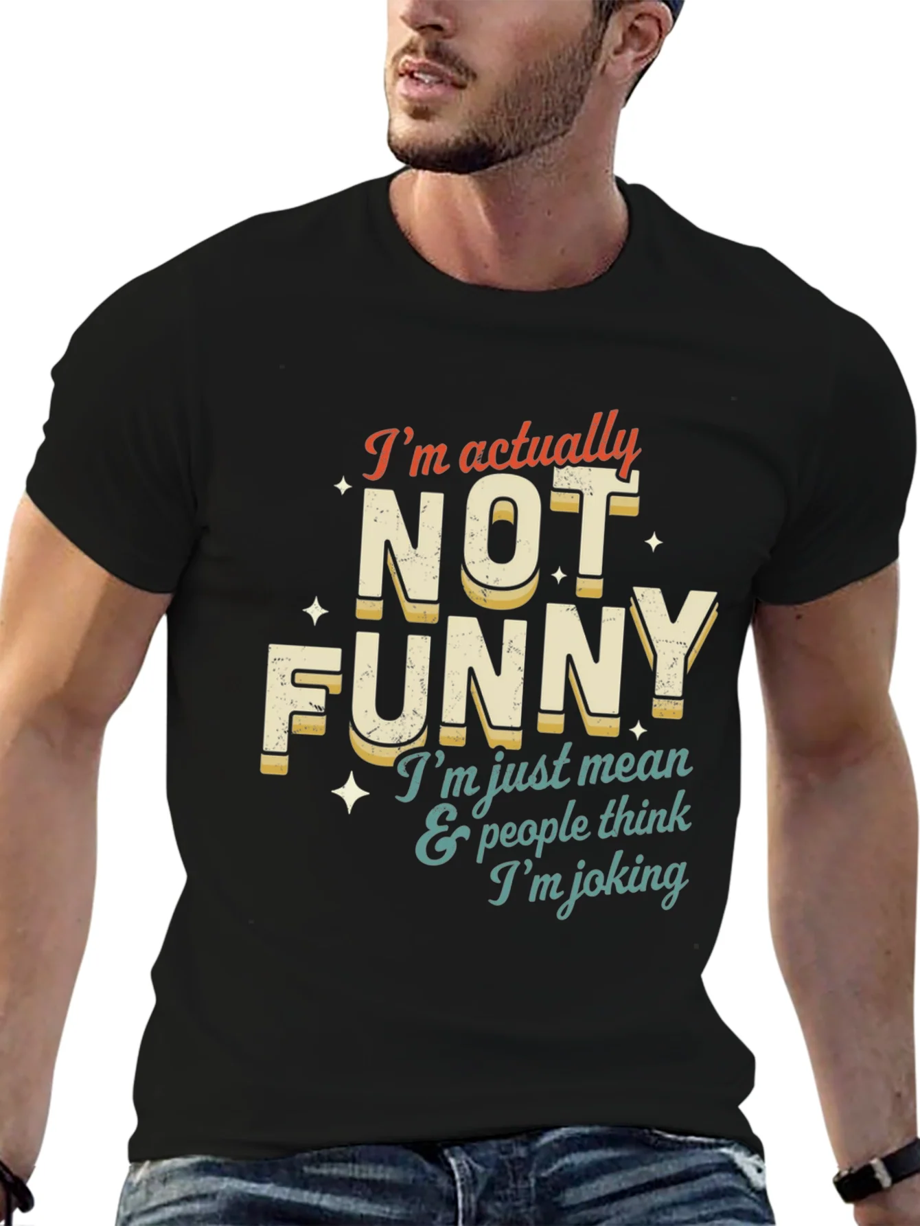 Funny T-Shirt: Im Not Funny