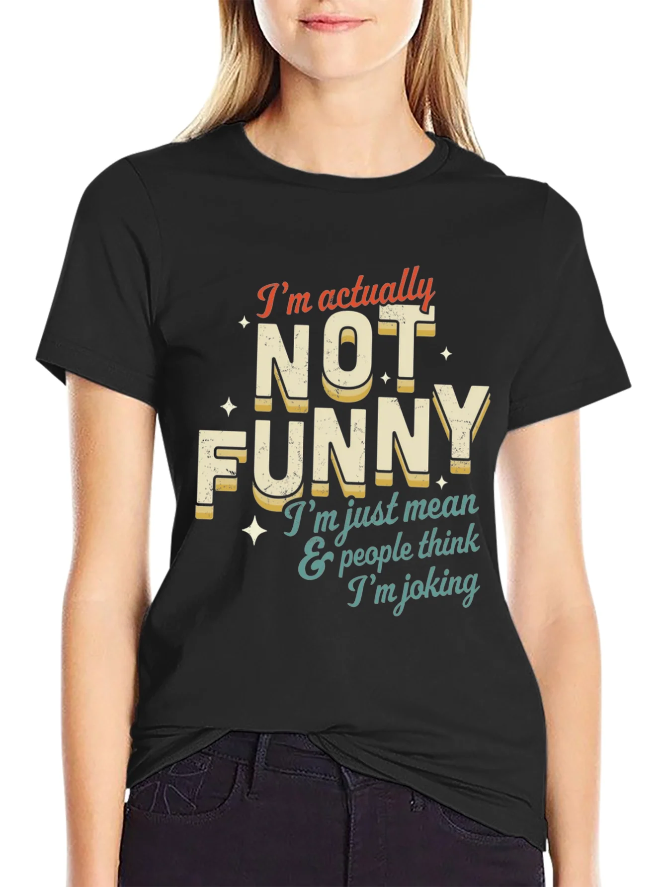 Funny T-Shirt: Im Not Funny