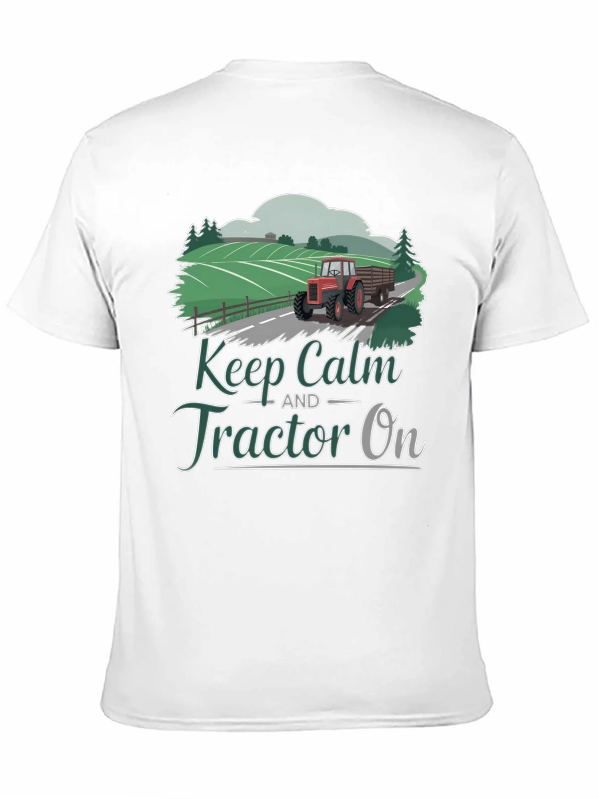 Keep Calm Tractor On Graphic Tee