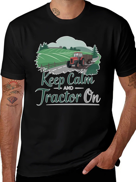Keep Calm Tractor On Graphic Tee