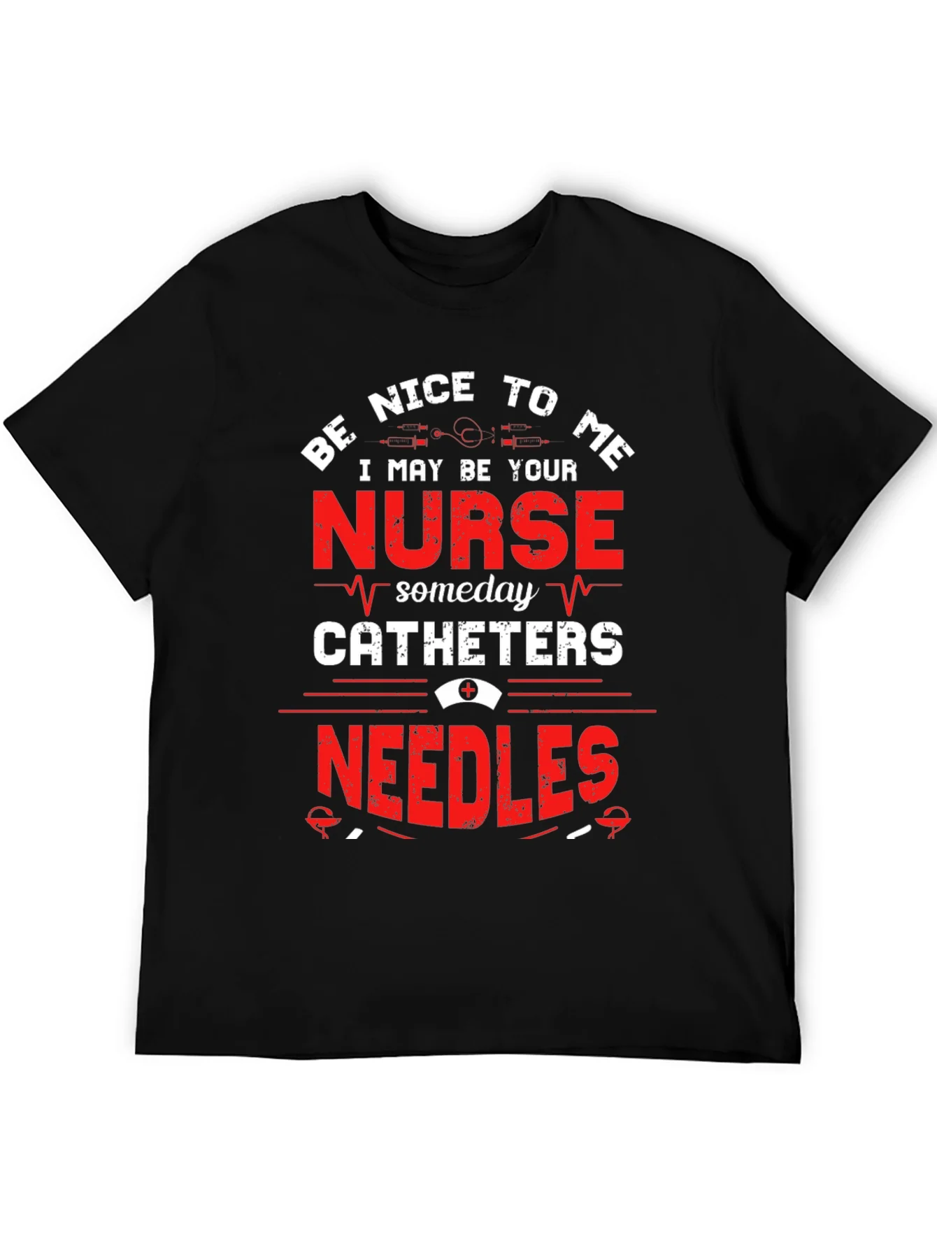 Be Nice To Me Nurse T-Shirt