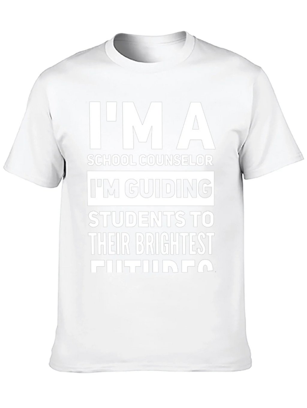 School Counselor T-Shirt: Im Guiding Futures!