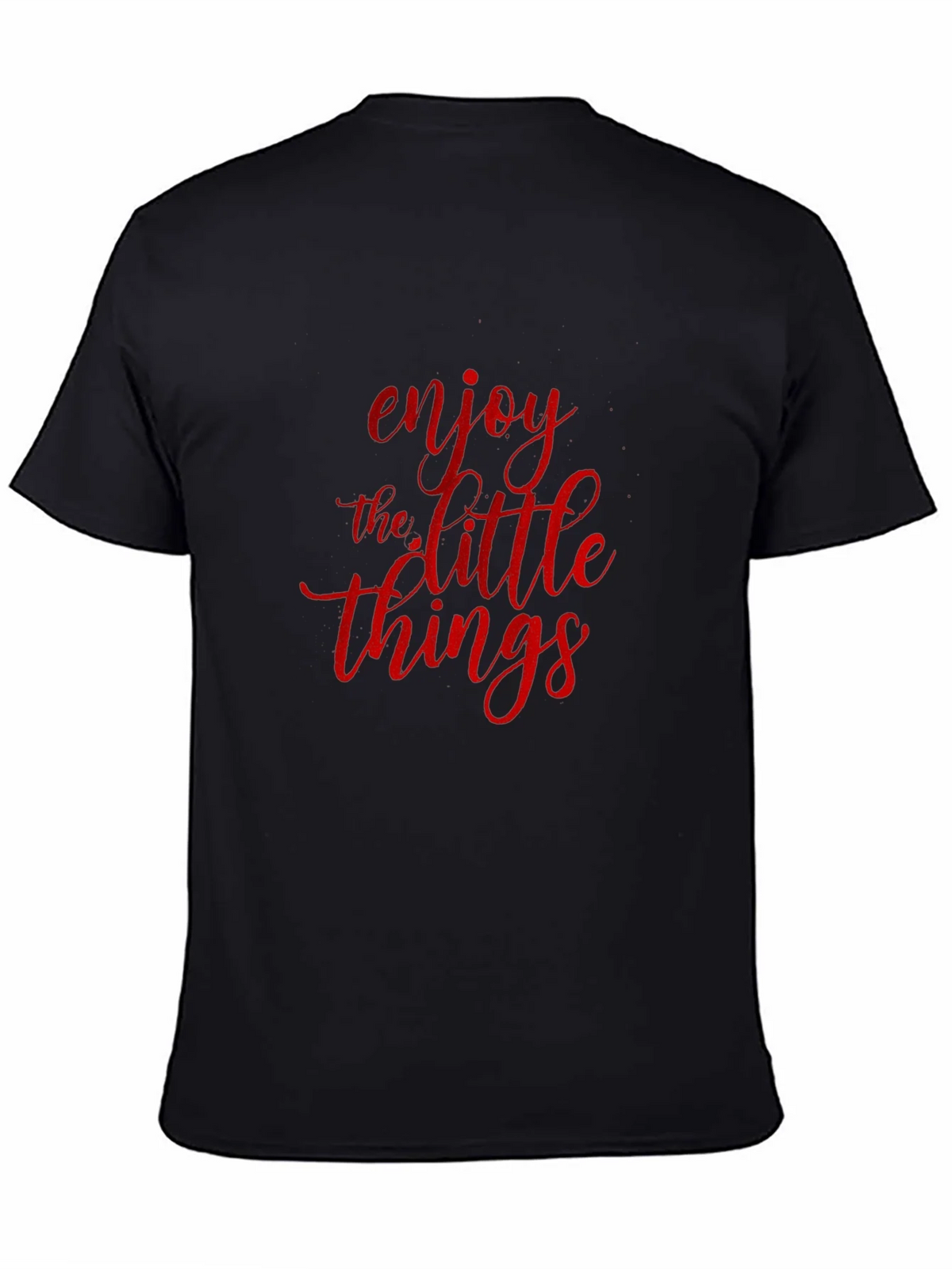 Enjoy The Little Things Black T-Shirt