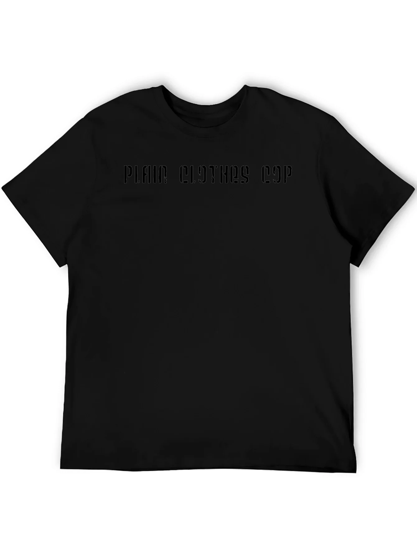 Plain Clothes Cop Crew Neck T-Shirt