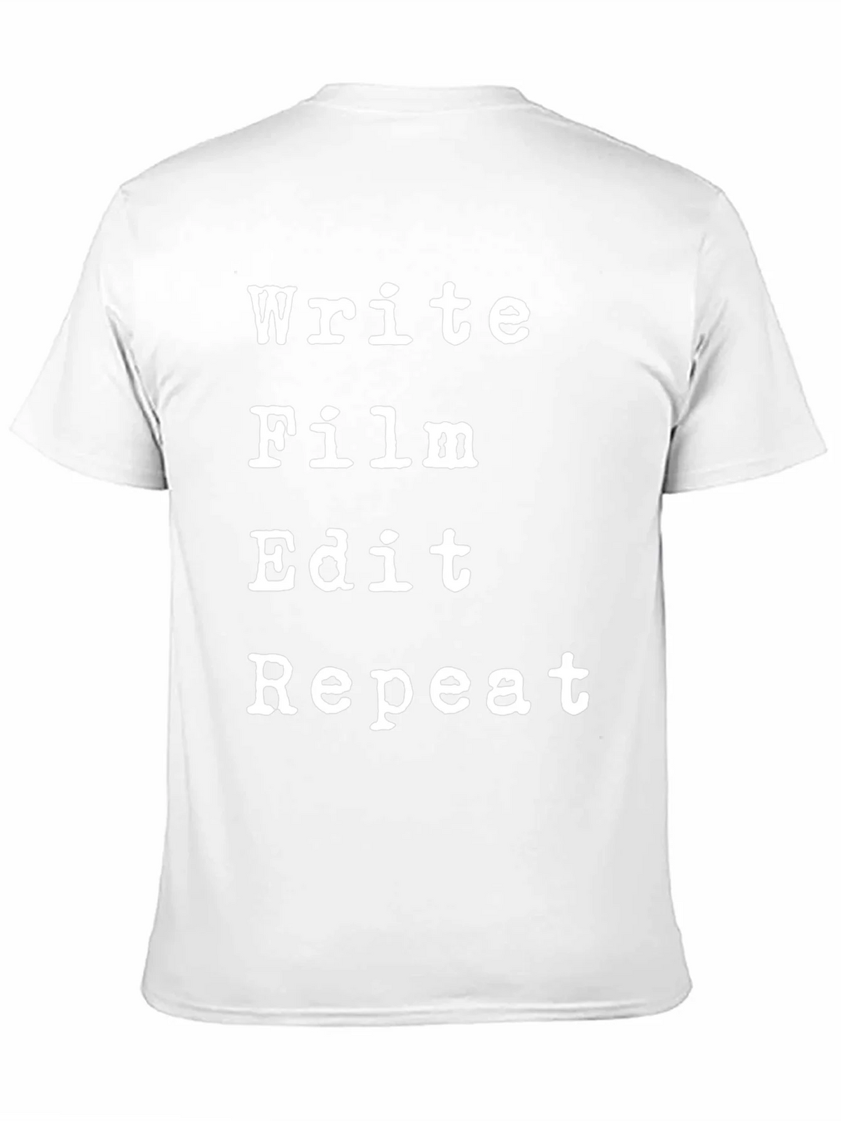 Write Film Edit Repeat Black T-Shirt