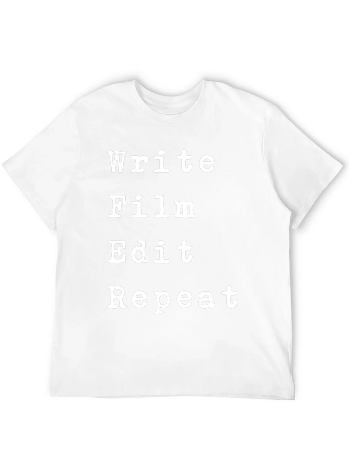 Write Film Edit Repeat Black T-Shirt
