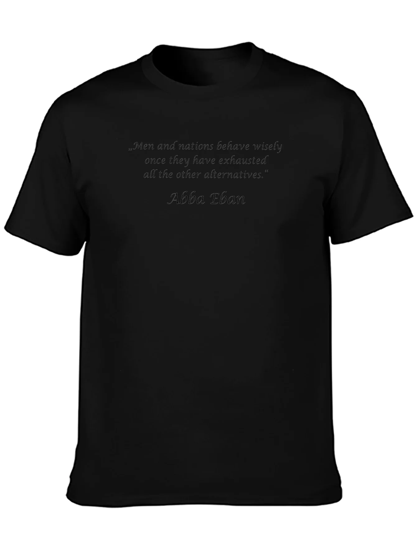 Men and Nations Quote T-Shirt
