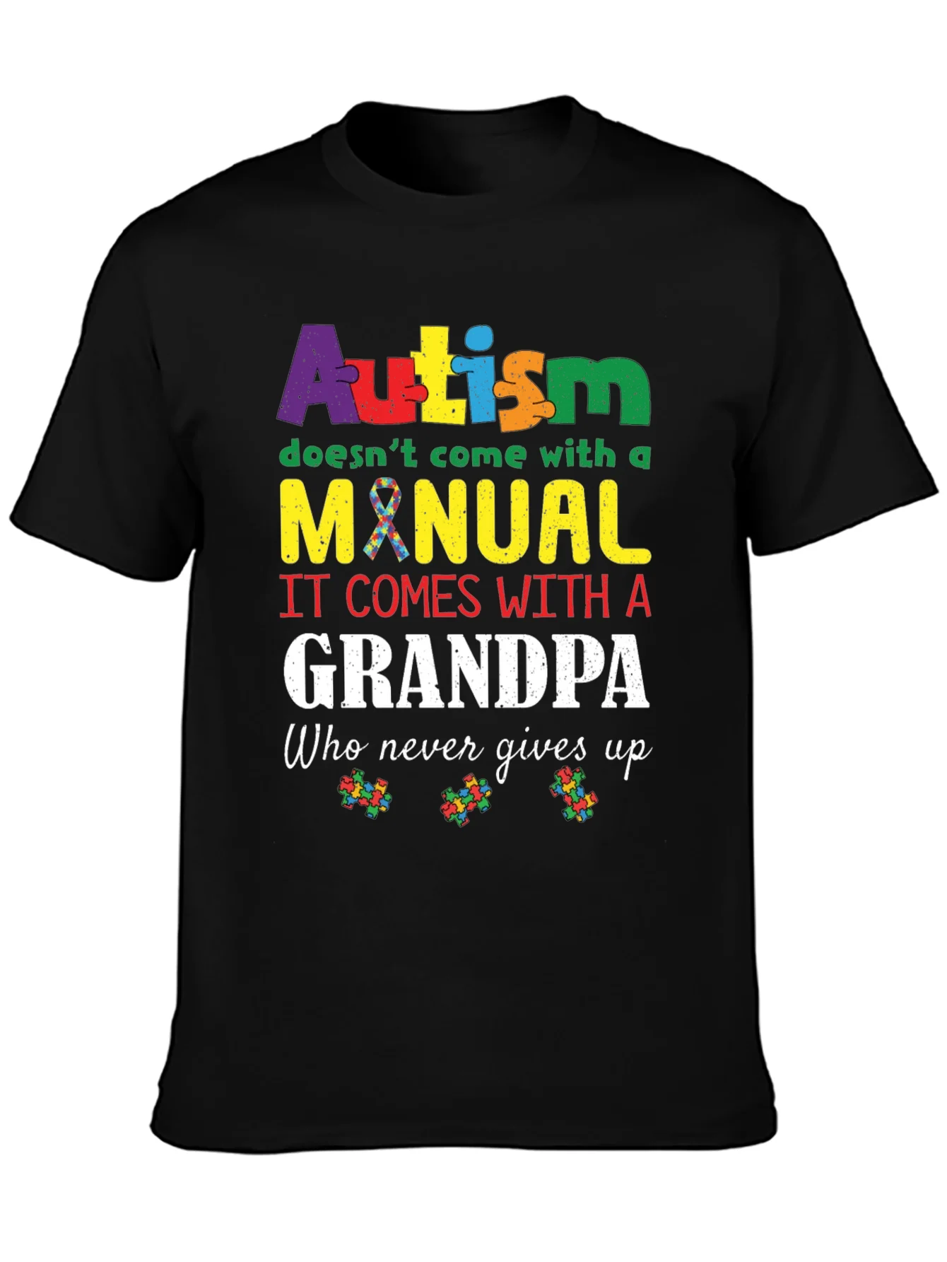 Autism Grandpa T-Shirt - Never Gives Up