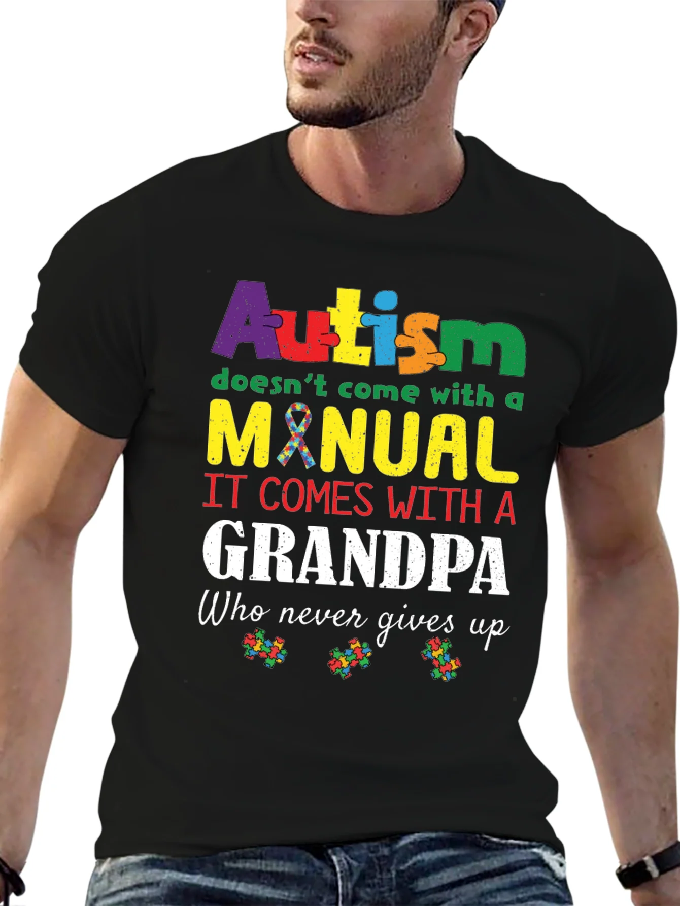 Autism Grandpa T-Shirt - Never Gives Up