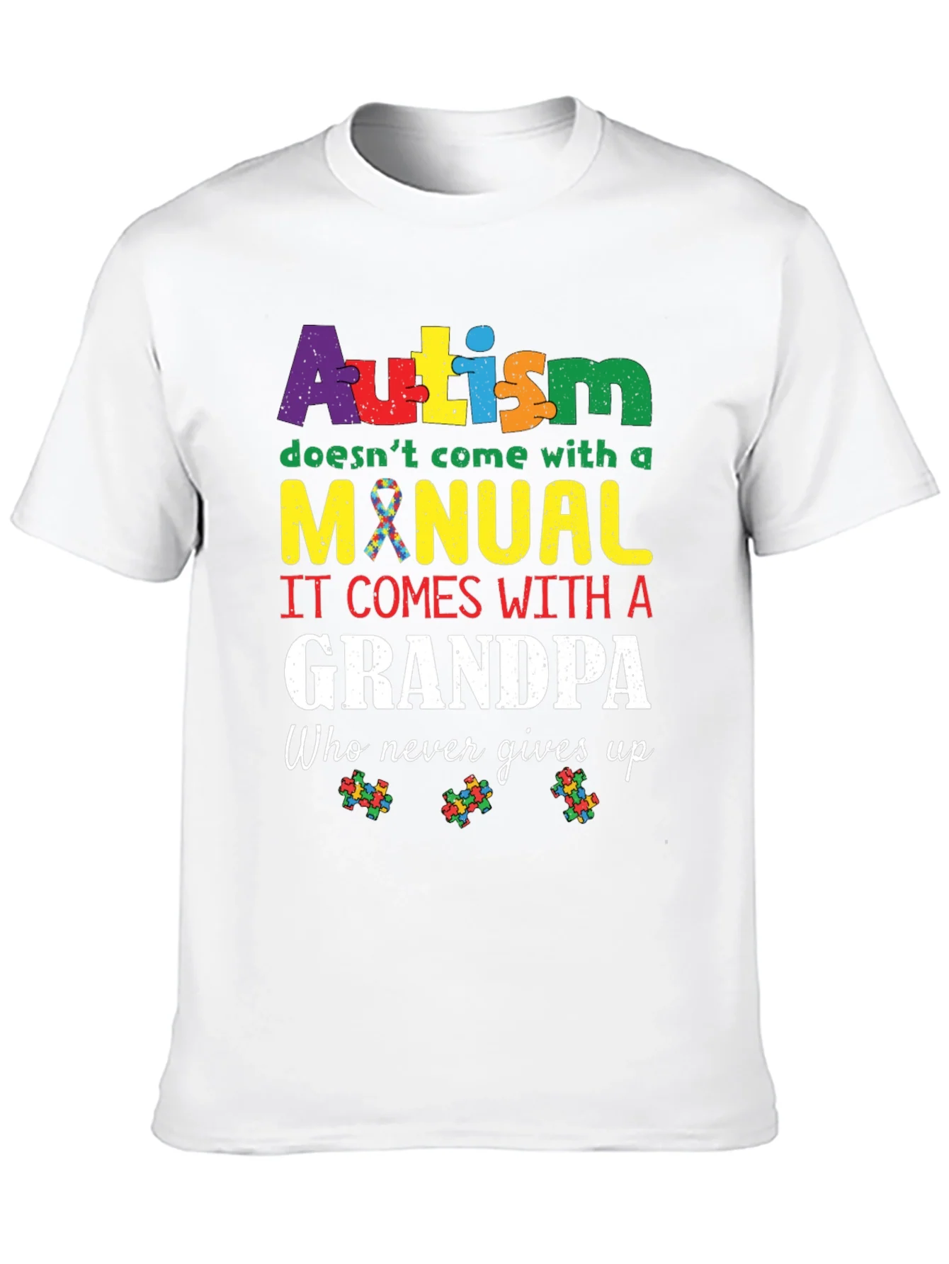 Autism Grandpa T-Shirt - Never Gives Up