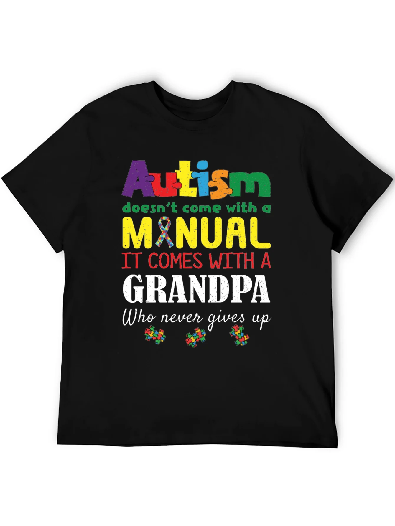 Autism Grandpa T-Shirt - Never Gives Up