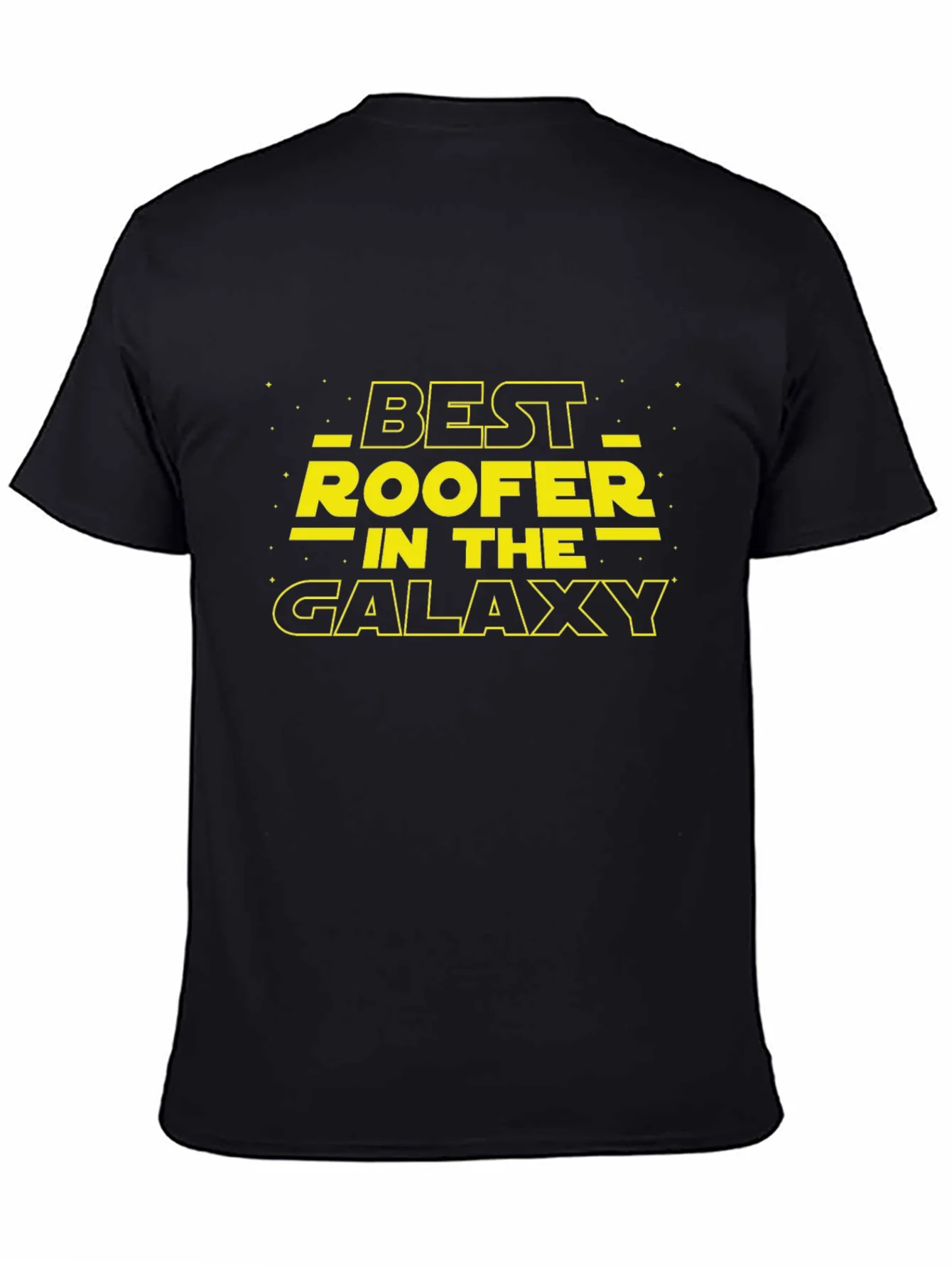 Best Roofer in the Galaxy Black T-Shirt