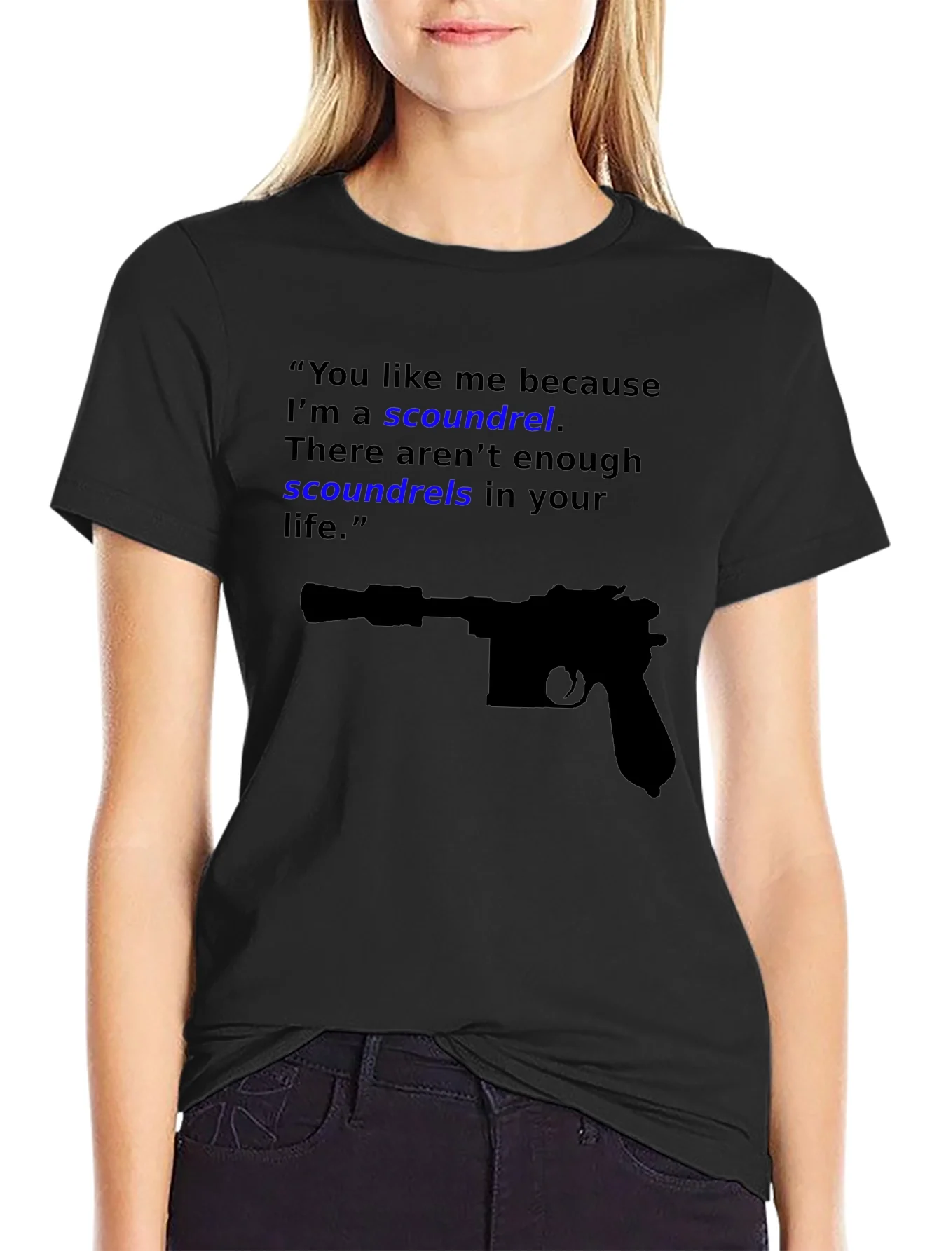 Scoundrel Tee - Movie Quote Graphic Novelty T-Shirt