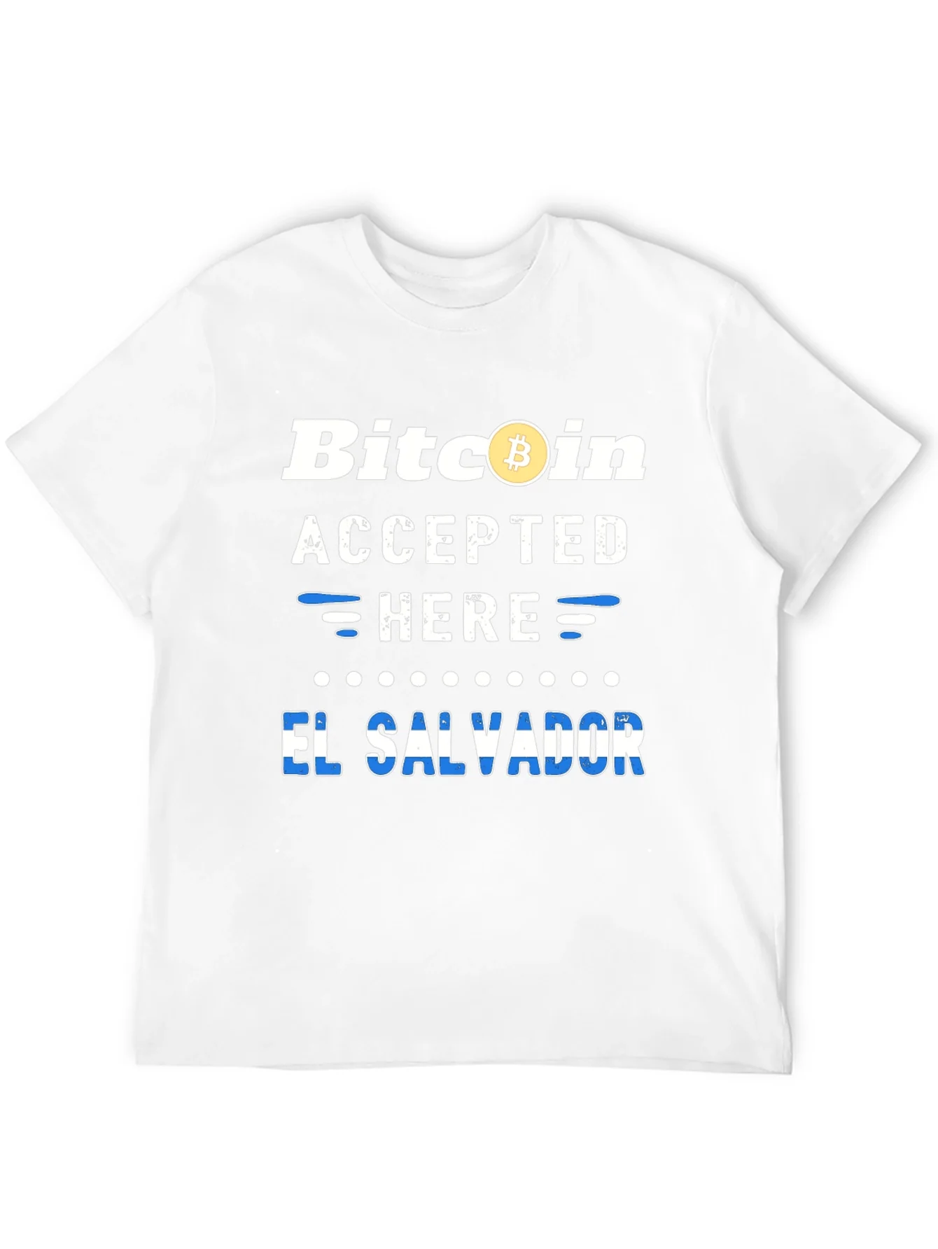 Bitcoin Accepted Here El Salvador T-Shirt