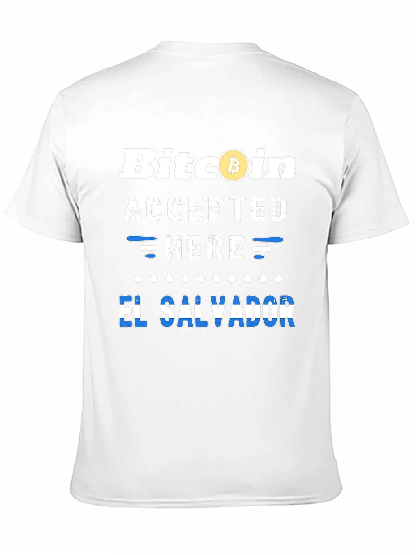 Bitcoin Accepted Here El Salvador T-Shirt