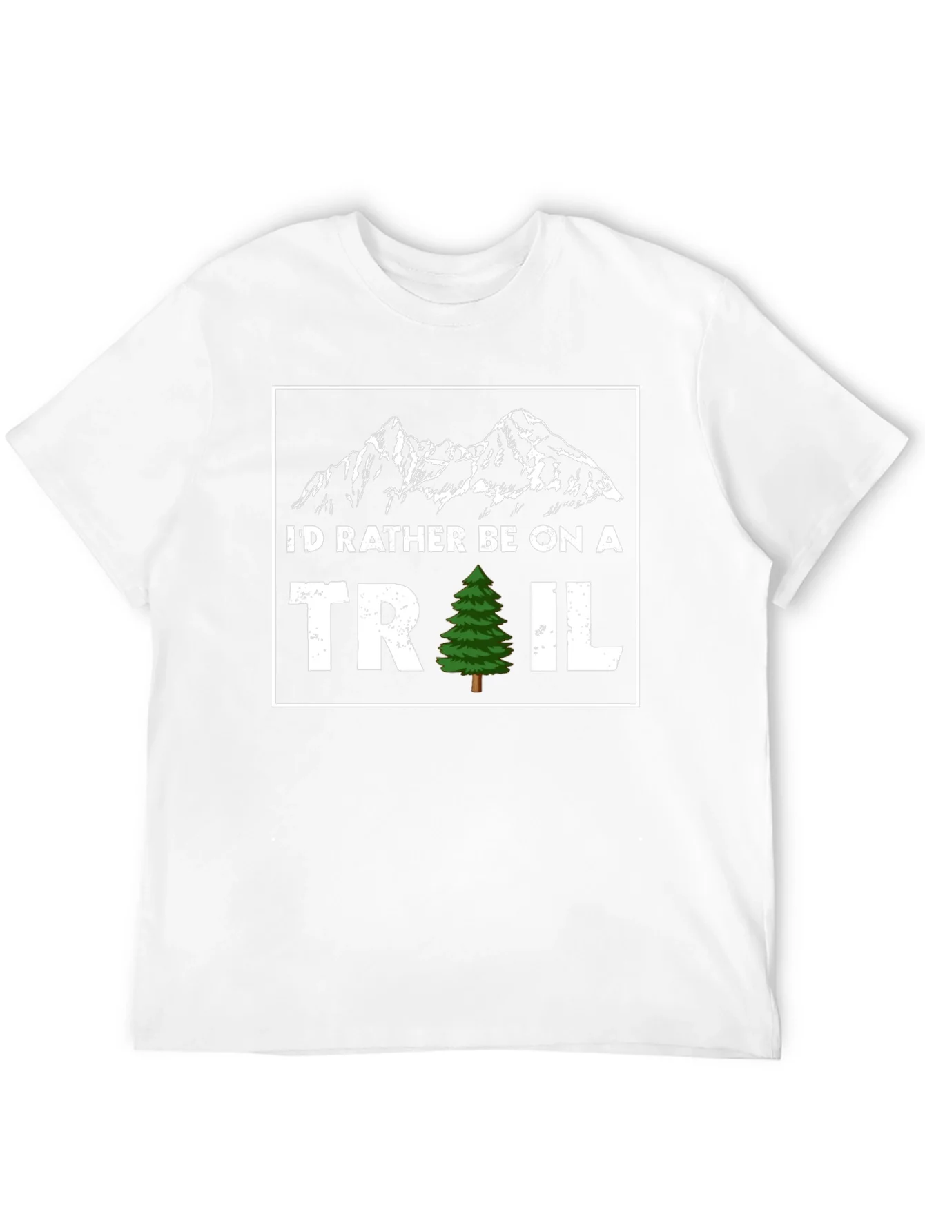 Id Rather Be On A Trail T-Shirt