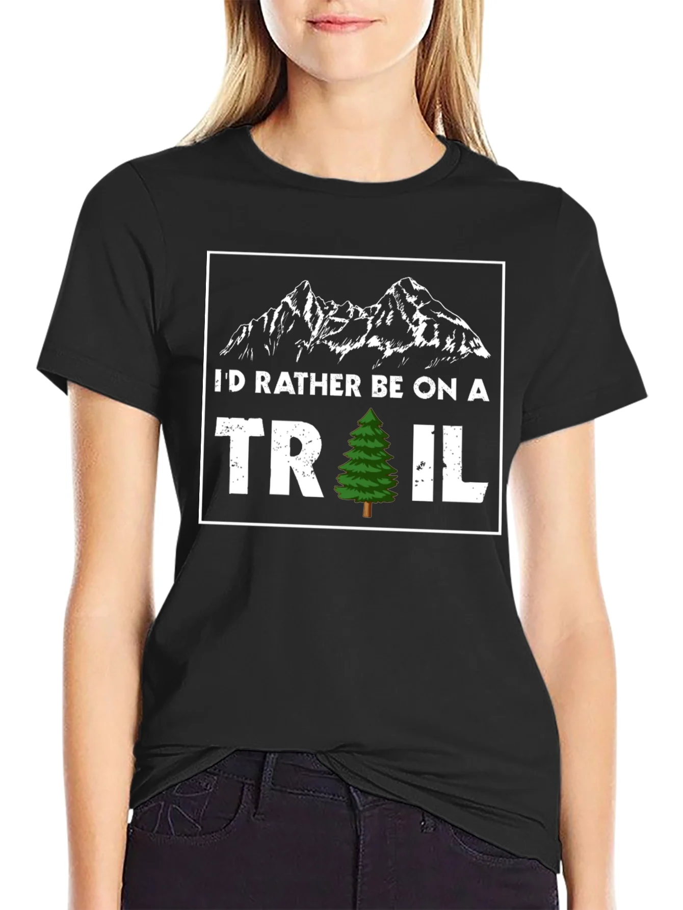 Id Rather Be On A Trail T-Shirt