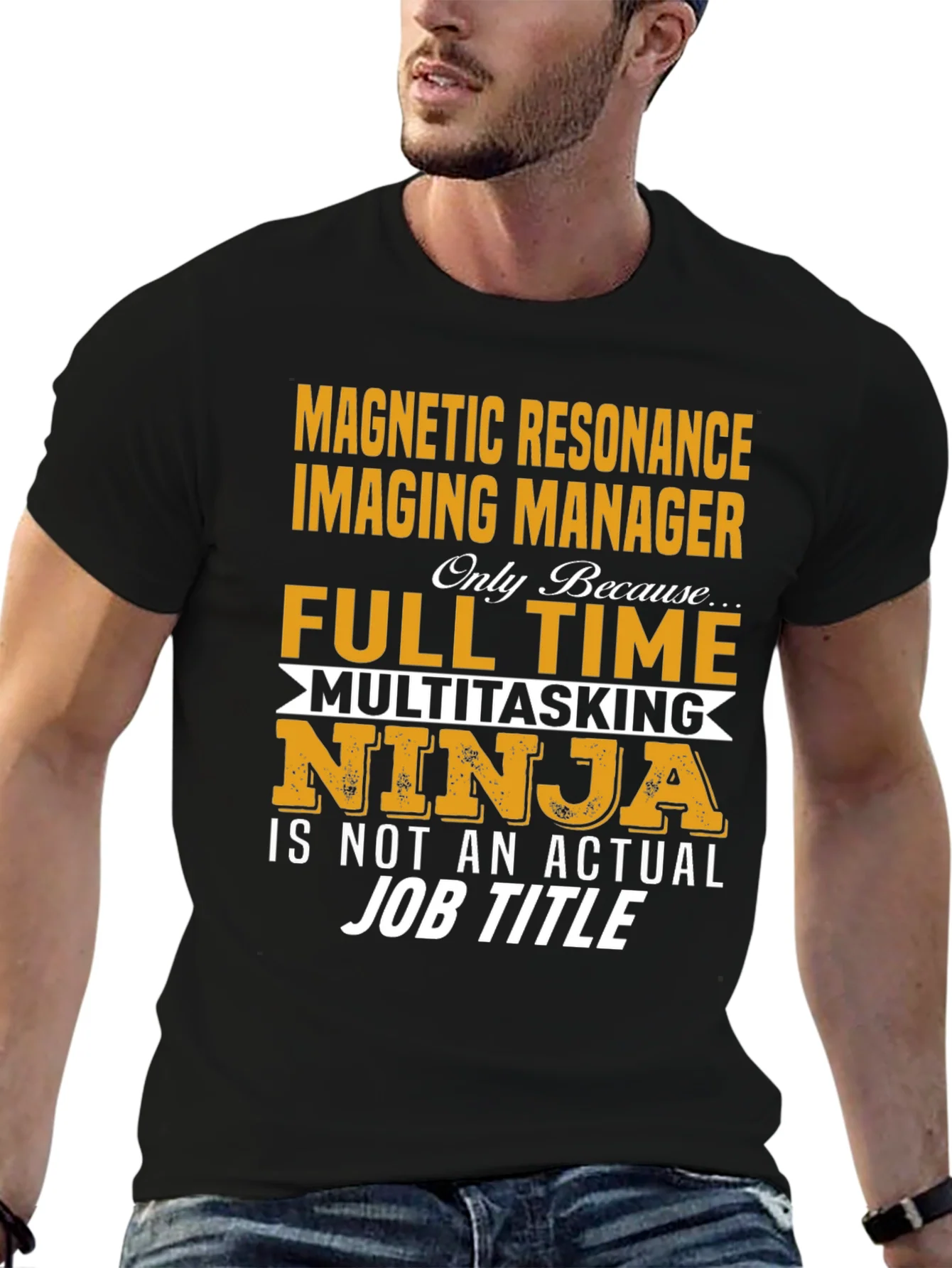 Magnetic Resonance Imaging Manager T-Shirt