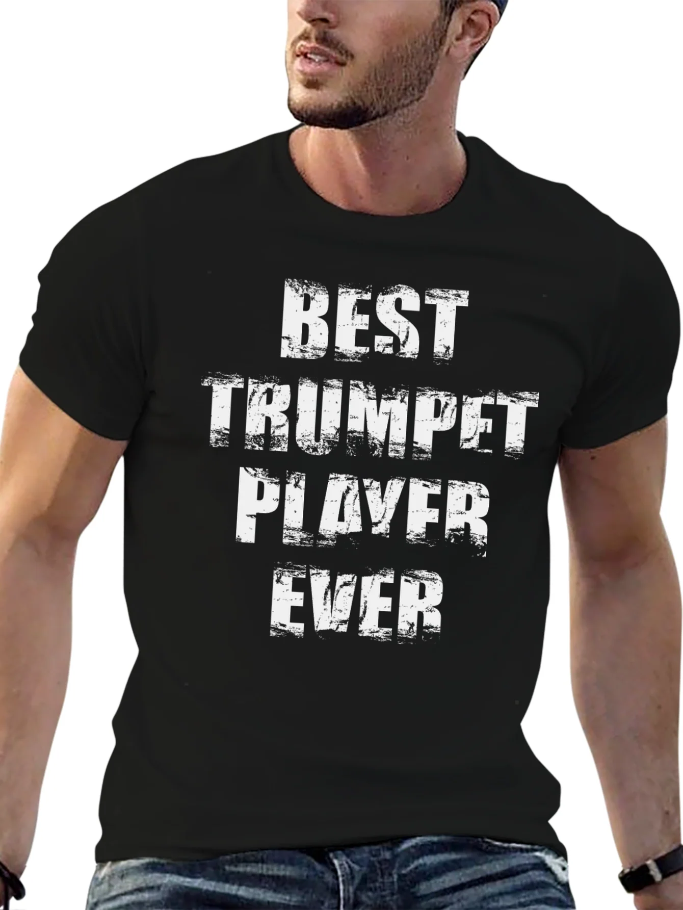 Best Trumpet Player Ever T-Shirt
