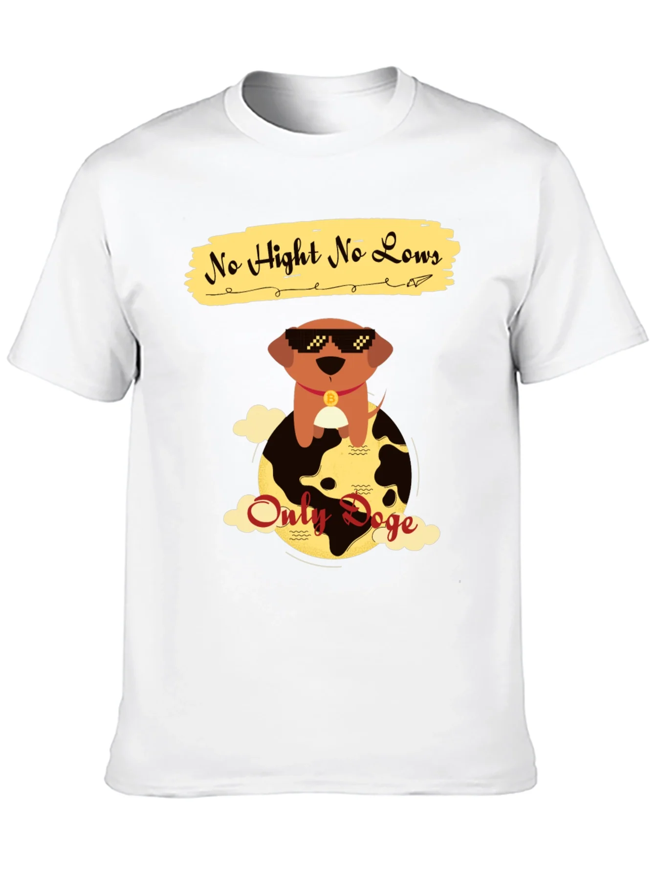 No Hight No Lows Only Doge T-Shirt