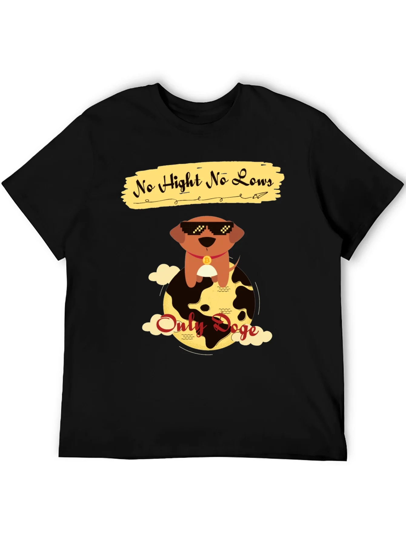 No Hight No Lows Only Doge T-Shirt