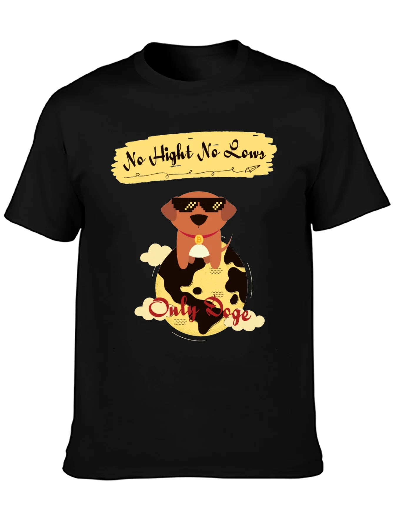 No Hight No Lows Only Doge T-Shirt