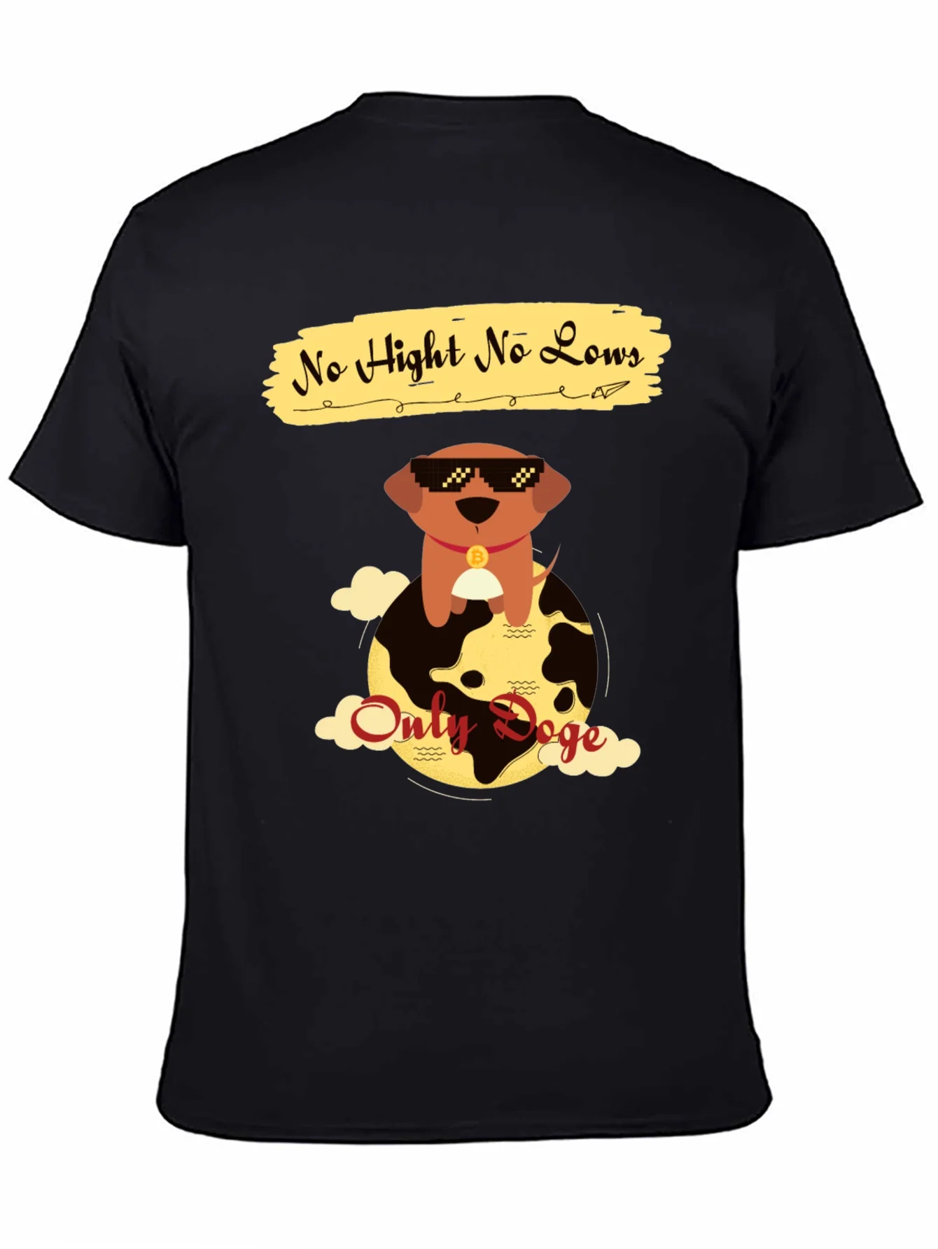 No Hight No Lows Only Doge T-Shirt
