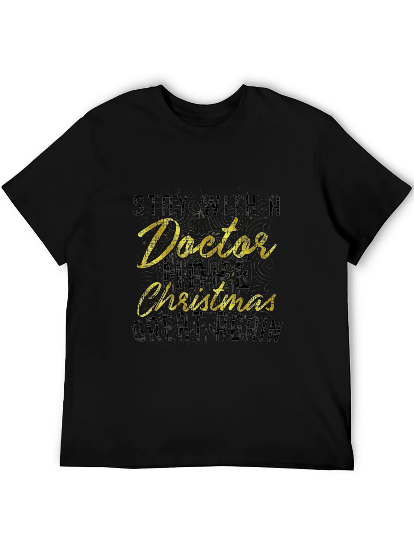 Stay with Doctor Christmas T-Shirt